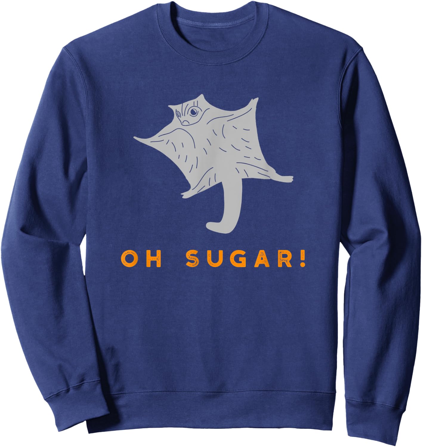 Oh Sugar! Funny Flying Sugar Glider Graphic Sweatshirt - Sweatshirt | Navy