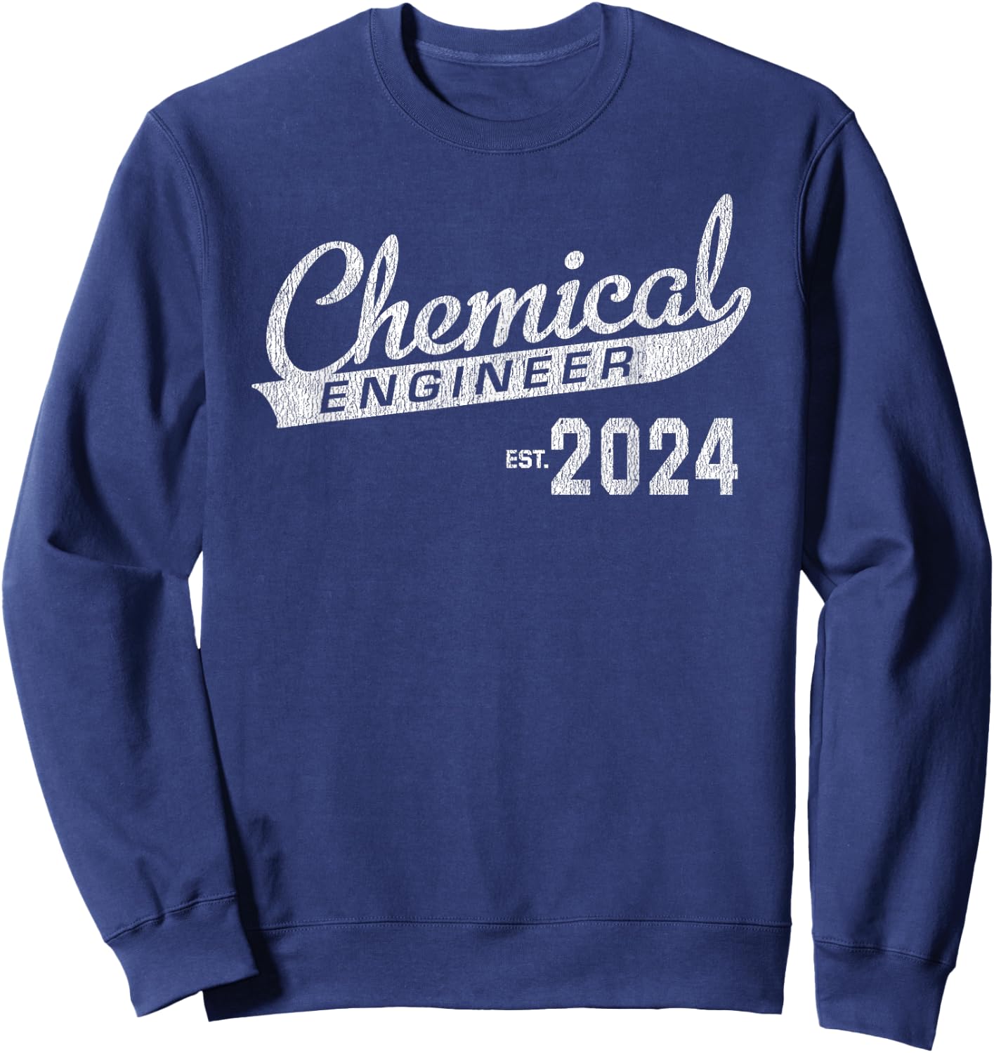 Chemical Engineer Graduation 2024 Chemical Engineering Sweatshirt - Sweatshirt | Navy