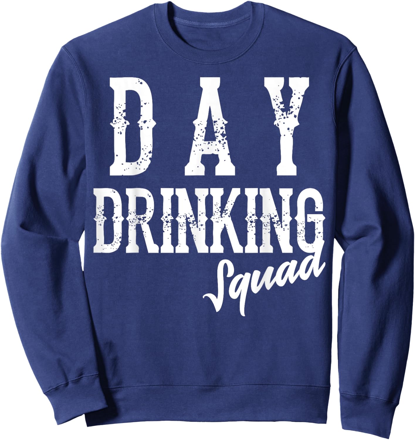 Cool Day Drinking Squad | Funny Alcohol Drinker Group Gift Sweatshirt - Sweatshirt | Navy