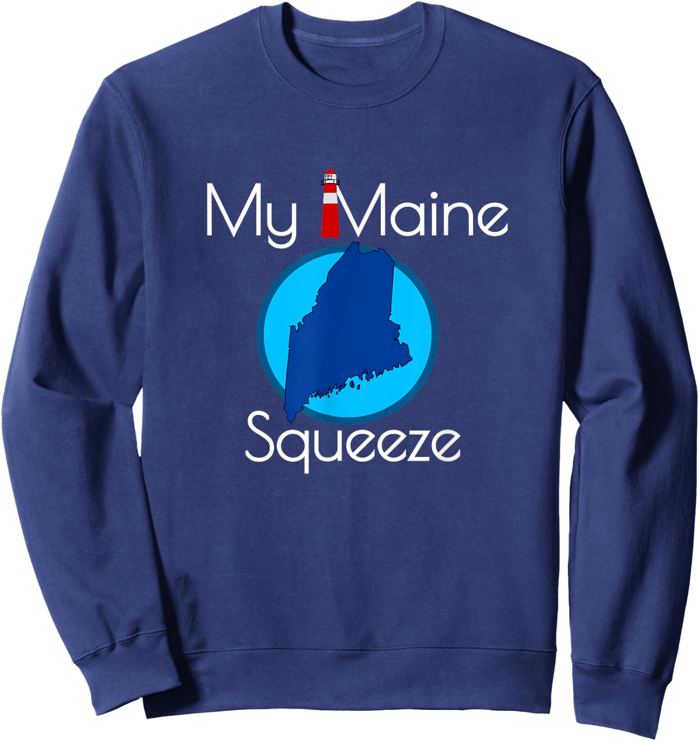 Maine Lovers | My Maine Squeeze Sweatshirt - Sweatshirt | Navy