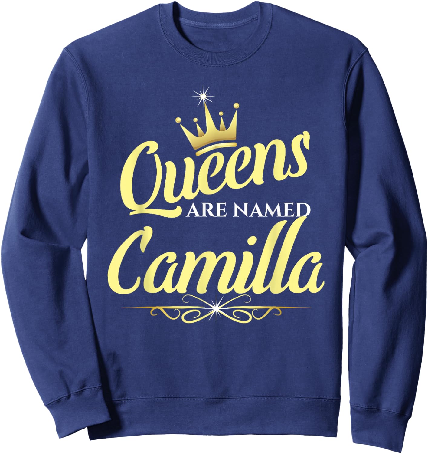 Queens Are Named Camilla Sweatshirt - Sweatshirt | Navy