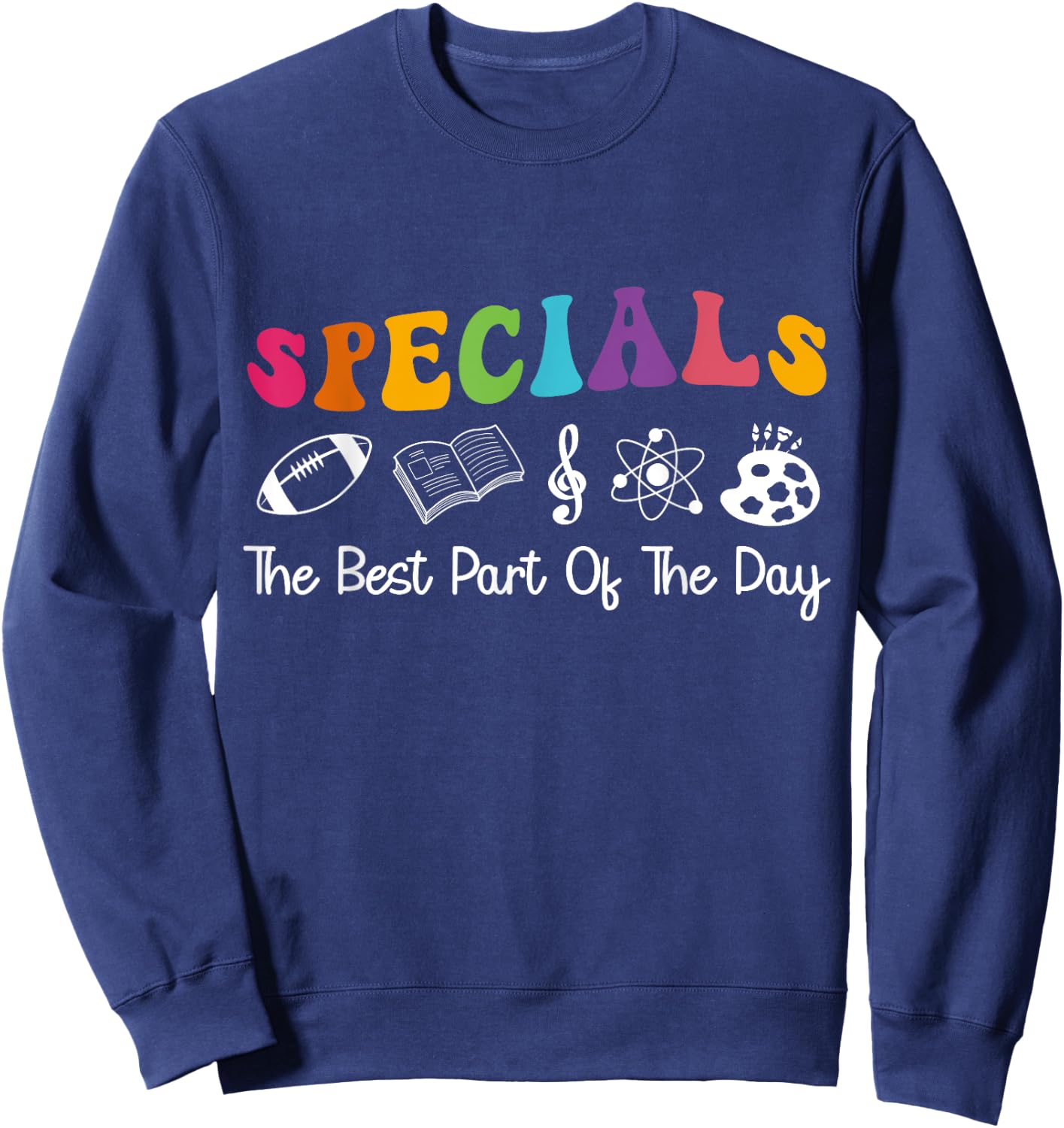 Teacher Specials The Best Part Of The Day - Specials Squad Sweatshirt - Sweatshirt | Navy