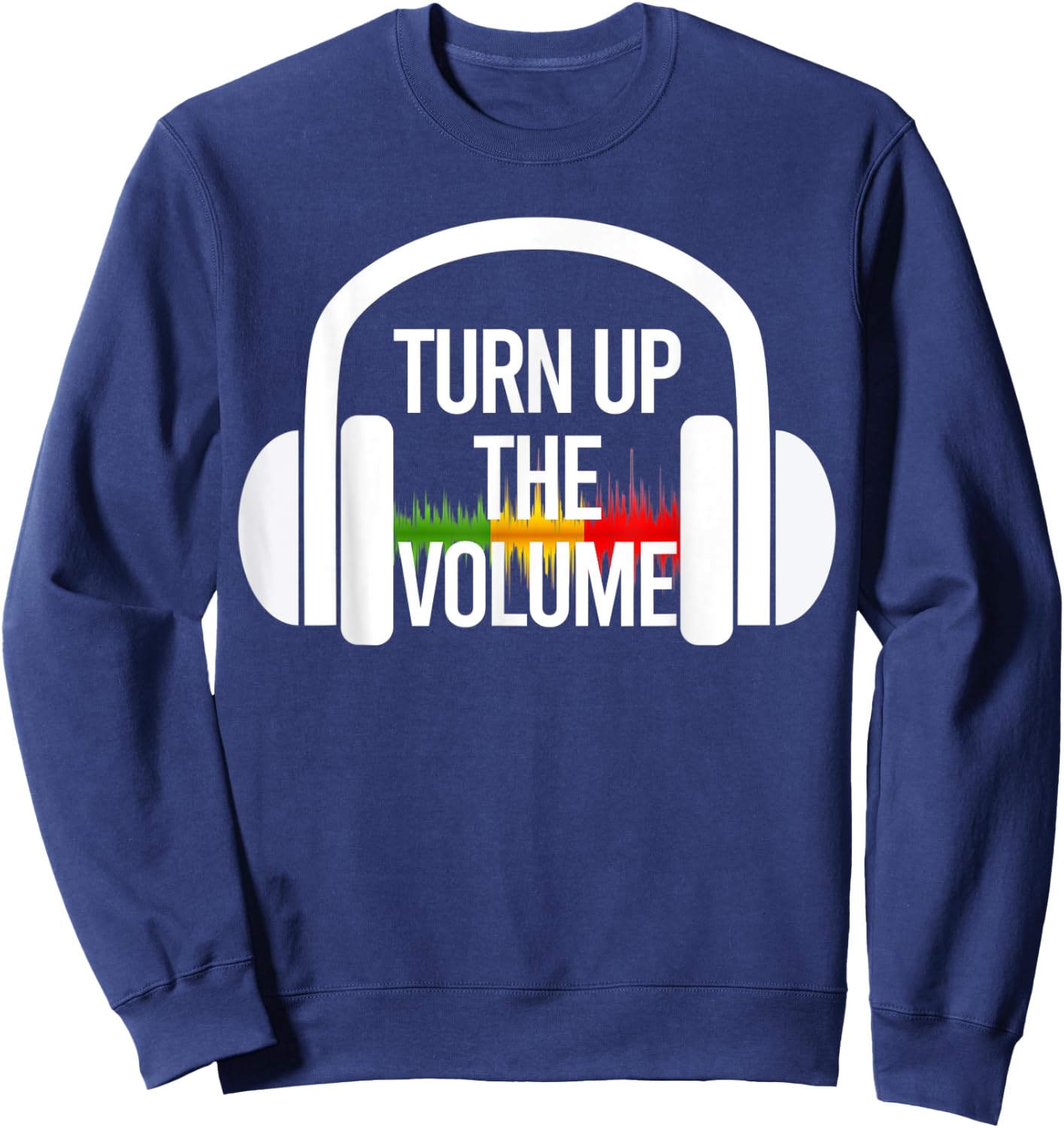 Turn Up The Volume Music Headphones Sweatshirt - Sweatshirt | Navy