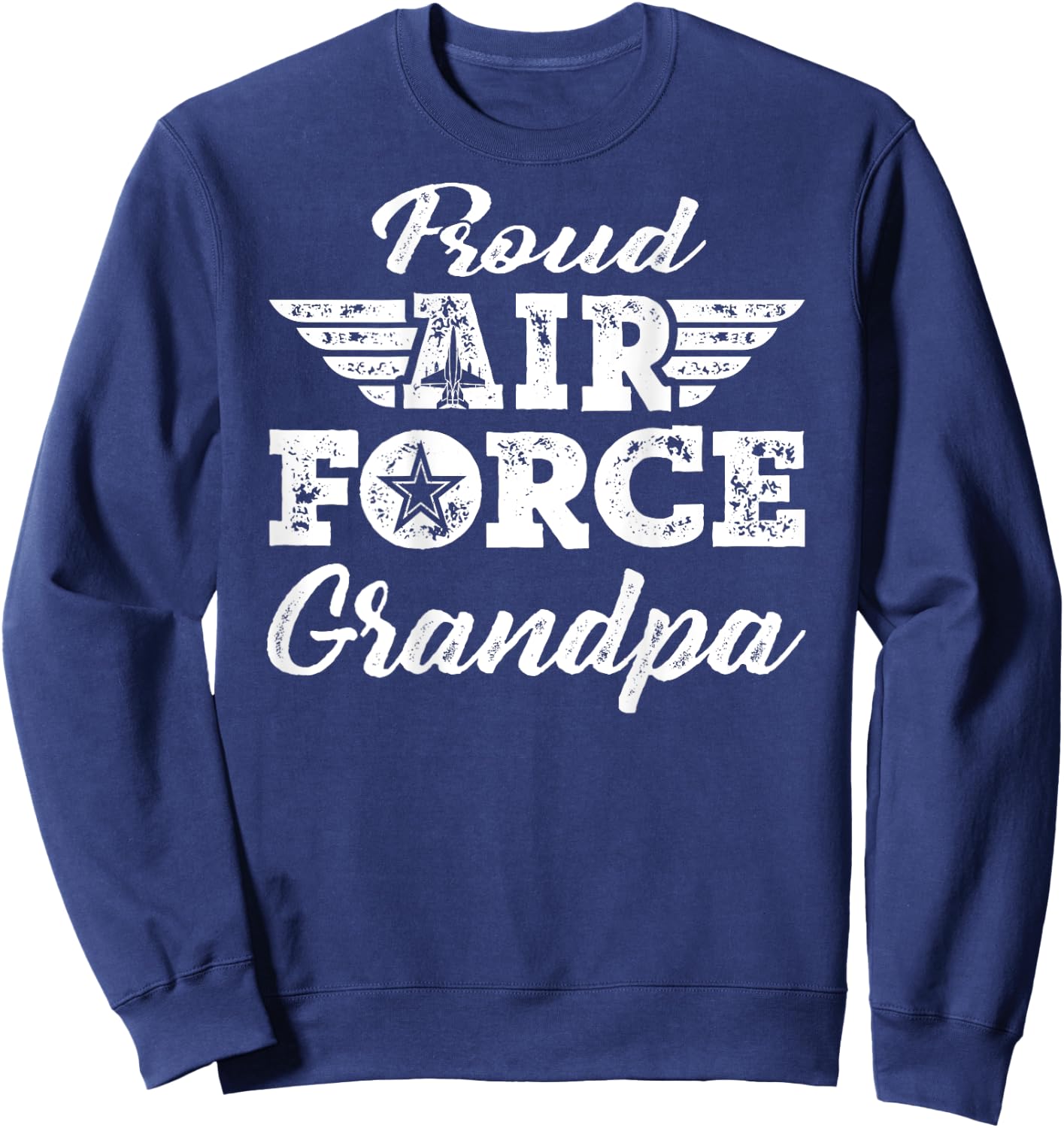 Proud US Air Force Grandpa - Military Family Grandfather Sweatshirt - Sweatshirt | Navy