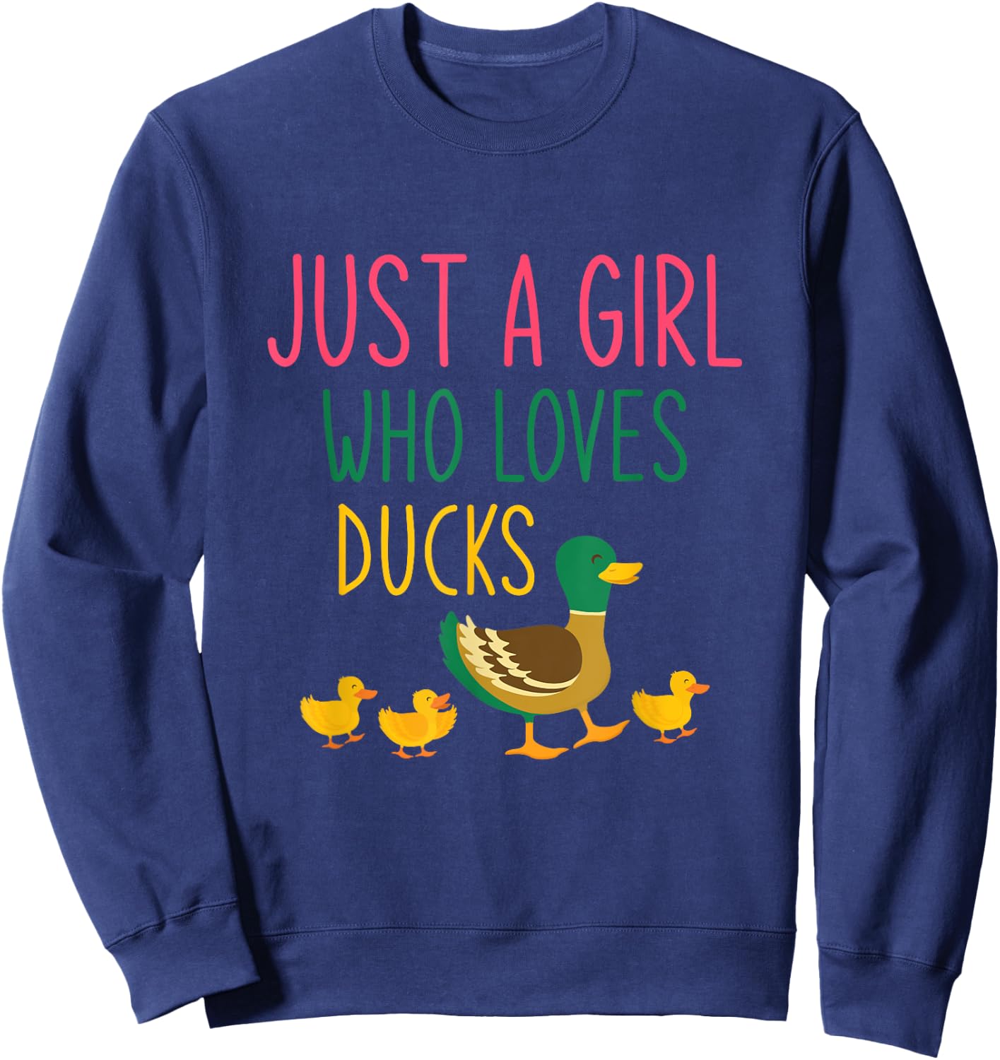 Just A Girl Who Loves Ducks Duck Sweatshirt - Sweatshirt | Navy
