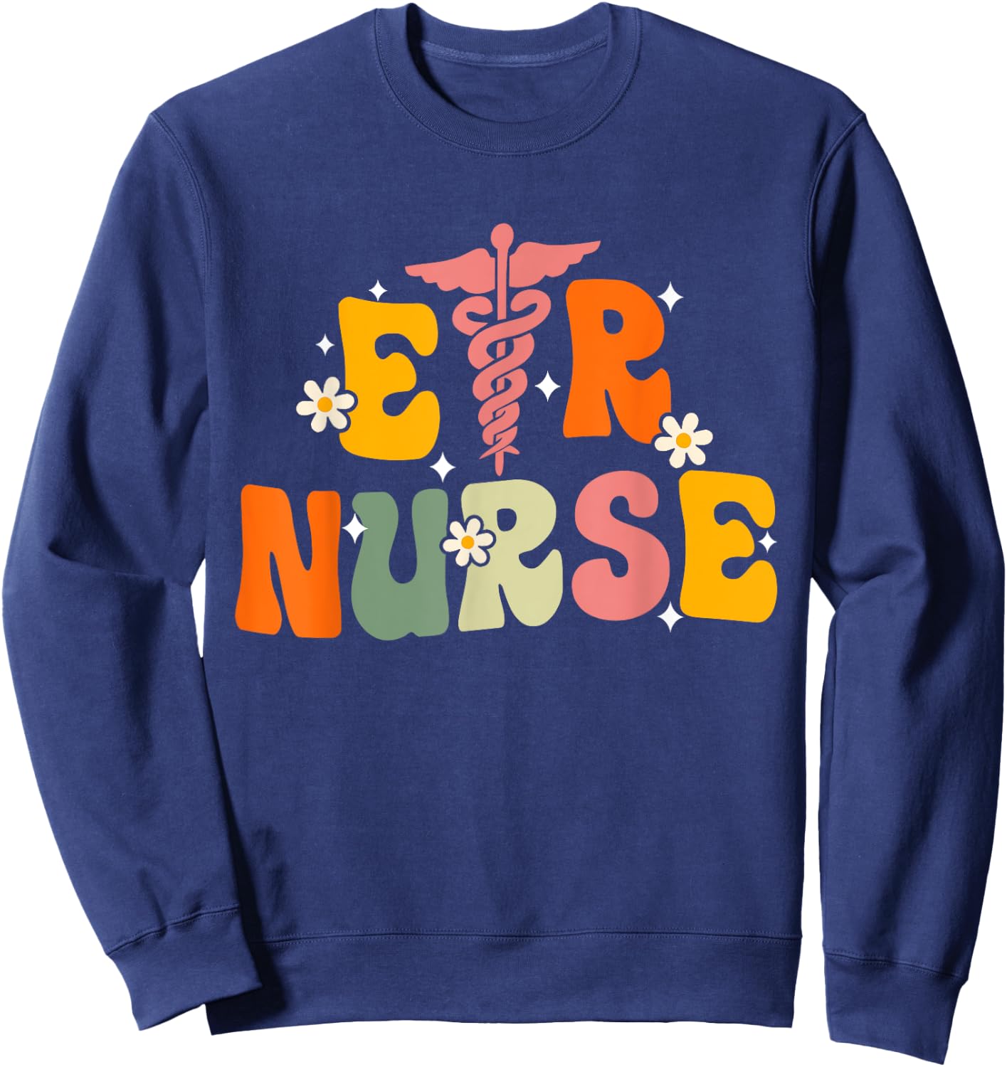Groovy Er Nurse Emergency Room Nurse Nursing Sweatshirt - Sweatshirt | Navy