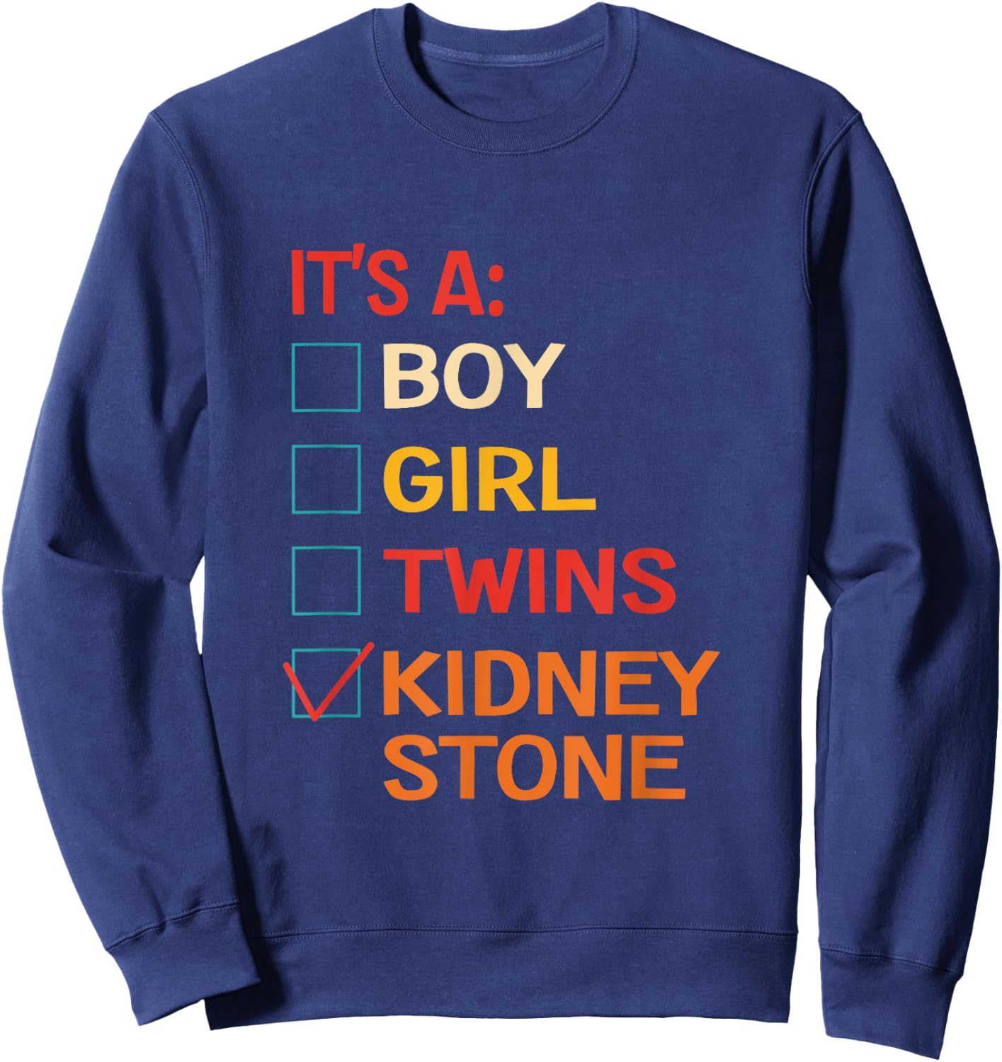 It's A Boy Girl Twins Kidney Stone Retro Vintage Sweatshirt - Sweatshirt | Navy