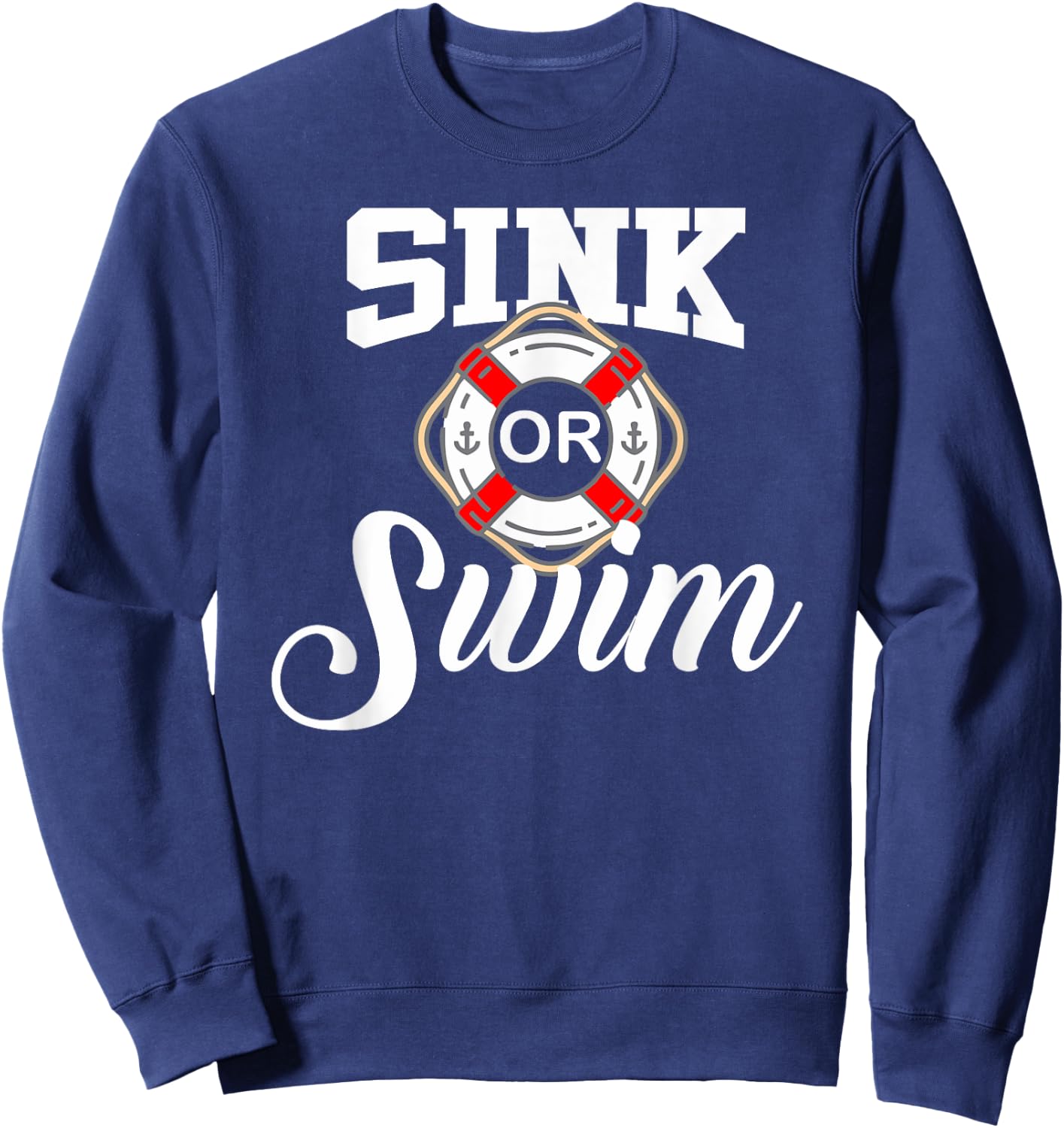 Sink or Swim flotation device pool party men kids Sweatshirt - Sweatshirt | Navy