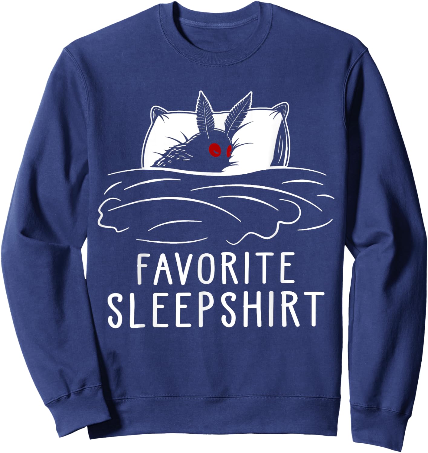 Cryptozoology Mothman Cryptid Favorite Sleep Sweatshirt - Sweatshirt | Navy
