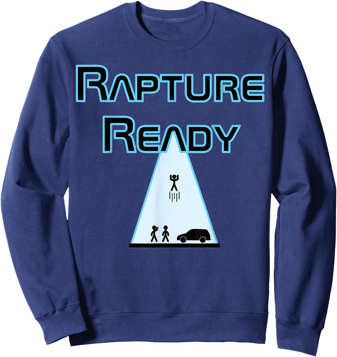 Rapture Ready Sweatshirt - Sweatshirt | Navy