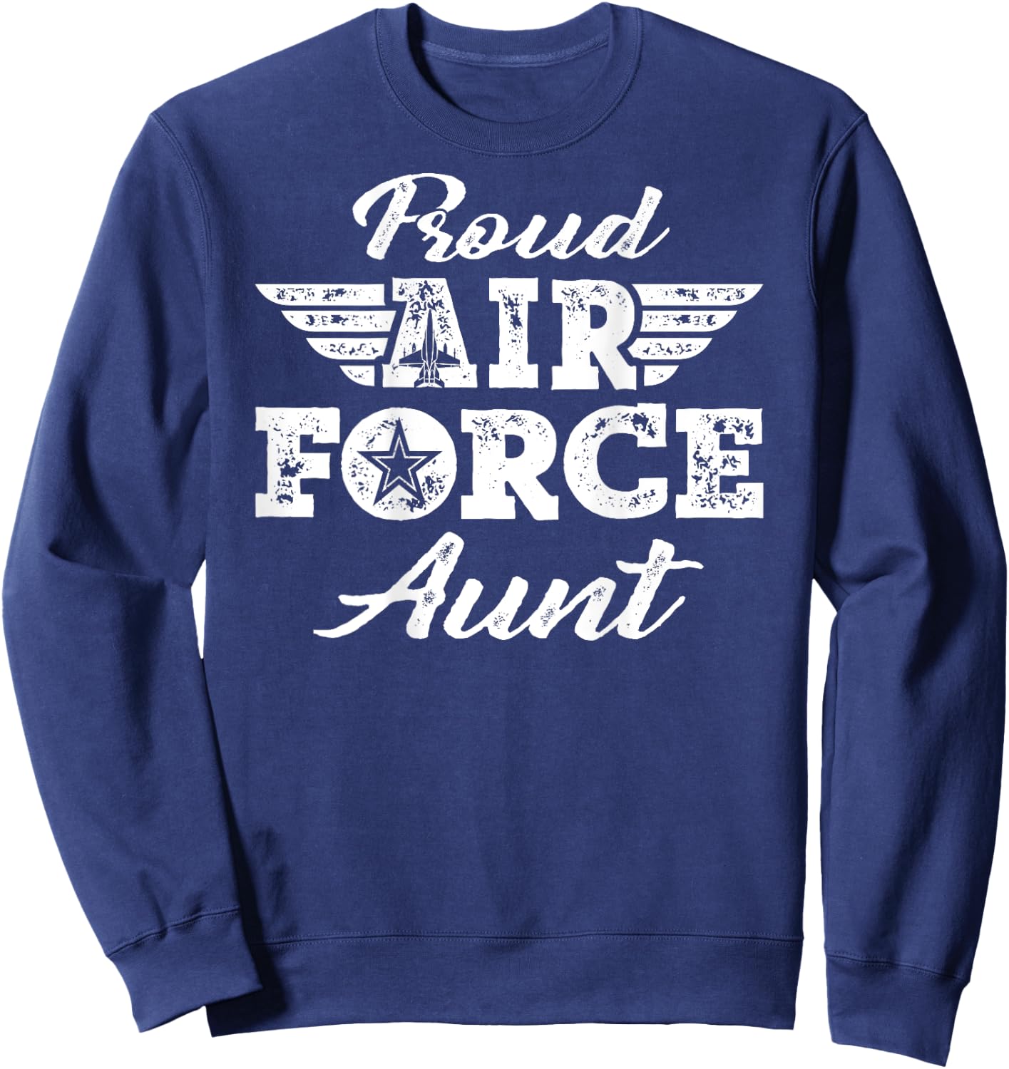 Proud US Air Force Aunt - Pride Military Family Auntie Gifts Sweatshirt - Sweatshirt | Navy