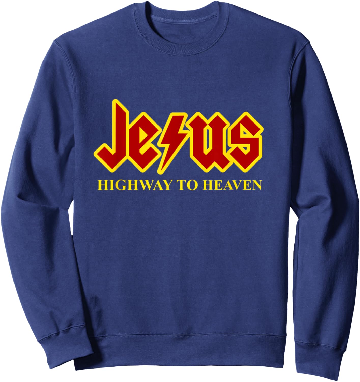 Jesus Highway To Heaven Funny Christian Sweatshirt - Sweatshirt | Navy