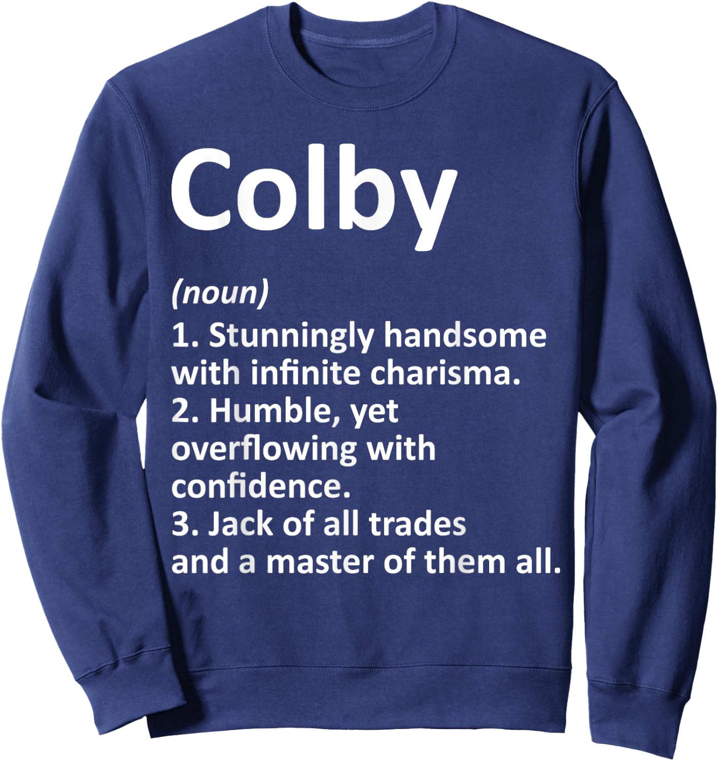 COLBY Definition Personalized Name Funny Birthday Gift Sweatshirt - Sweatshirt | Navy