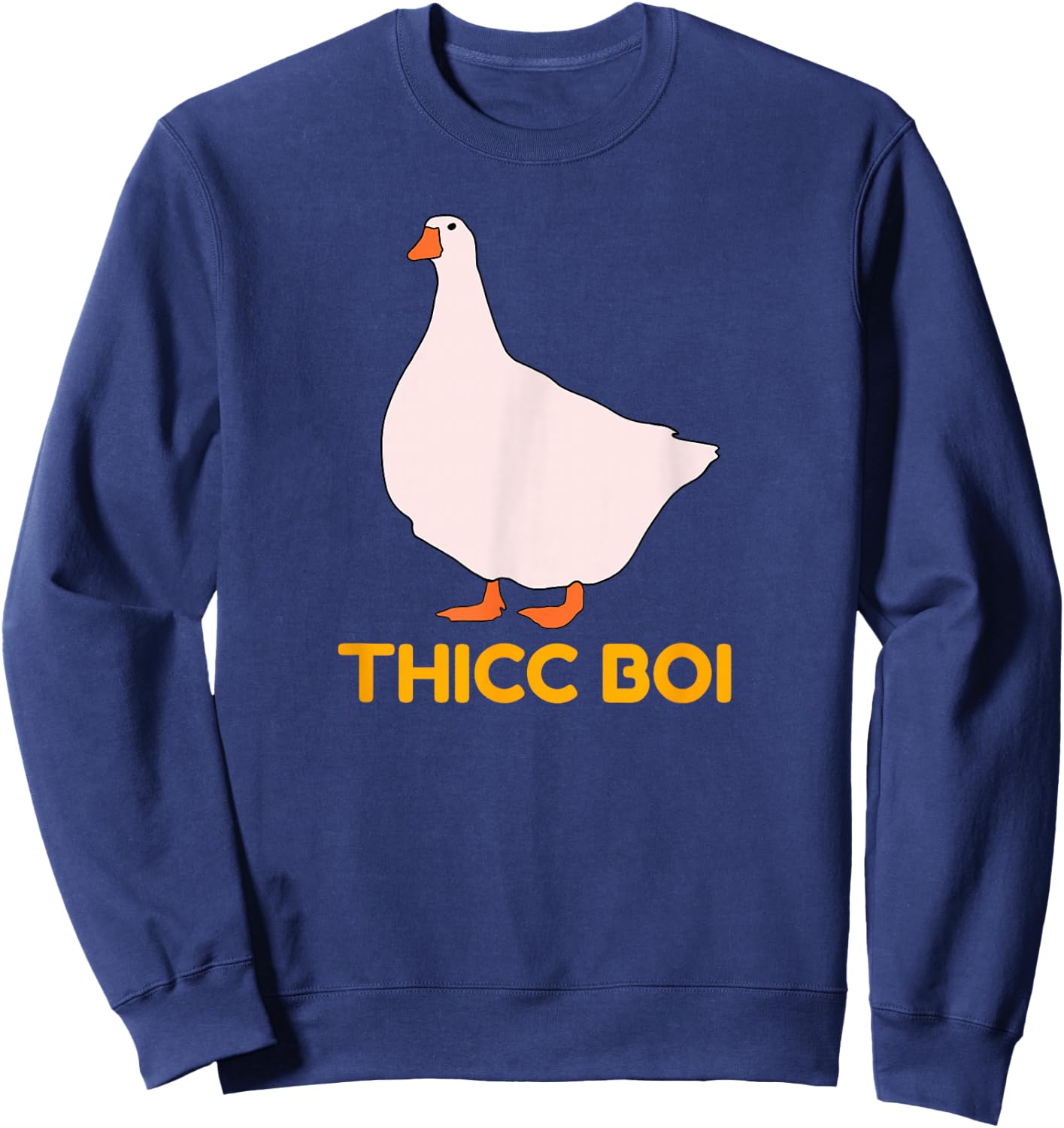 Funny Chunky Animal Chonky Goose Thicc Boi Sweatshirt - Sweatshirt | Navy