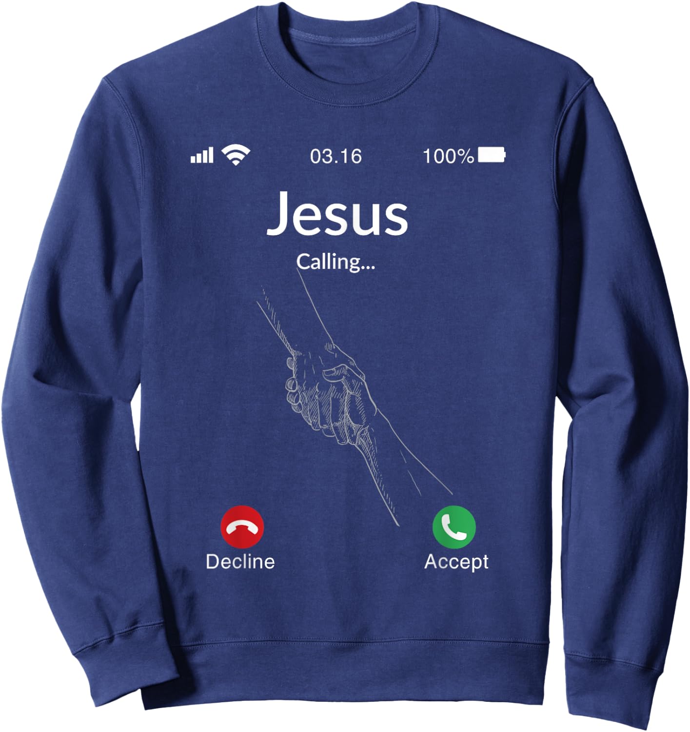 Christian Gift Jesus Is Calling Sweatshirt - Sweatshirt | Navy