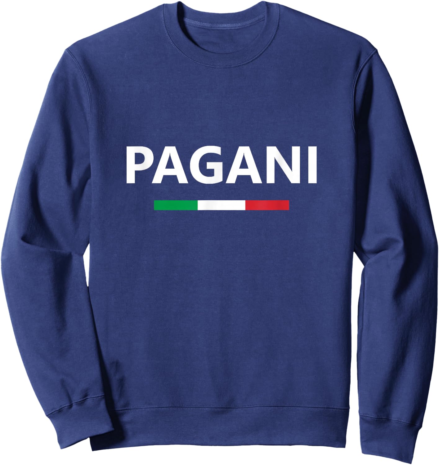 Pagani Italy Italian Italia Flag Country Travel Vacation Sweatshirt - Sweatshirt | Navy