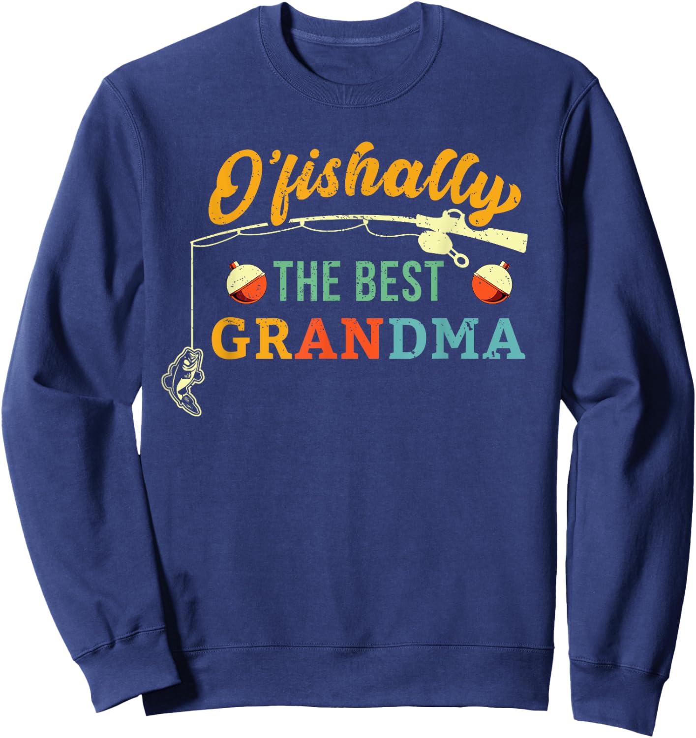 Ofishally Best Grandma Fishing Cute Grandmother Fisherwoman Sweatshirt - Sweatshirt | Navy