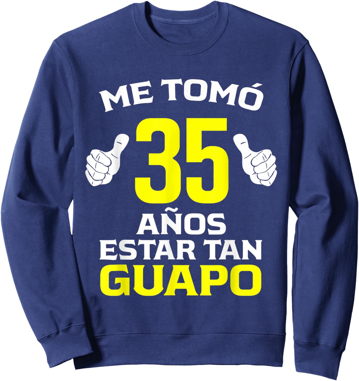 35 Años Regalo de Cumpleaños 35 para él Sweatshirt - Sweatshirt | Navy