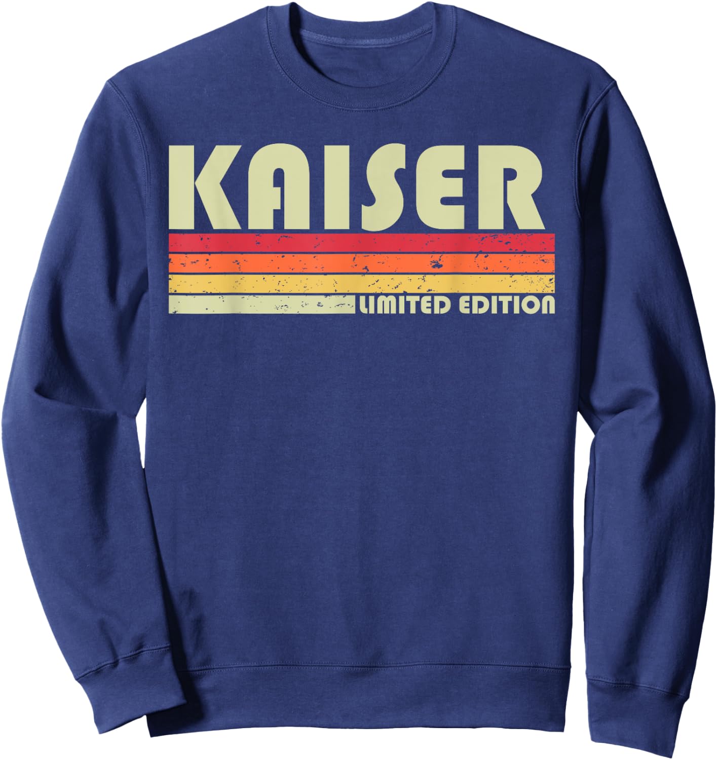 KAISER Surname Funny Retro Vintage 80s 90s Birthday Reunion Sweatshirt - Sweatshirt | Navy