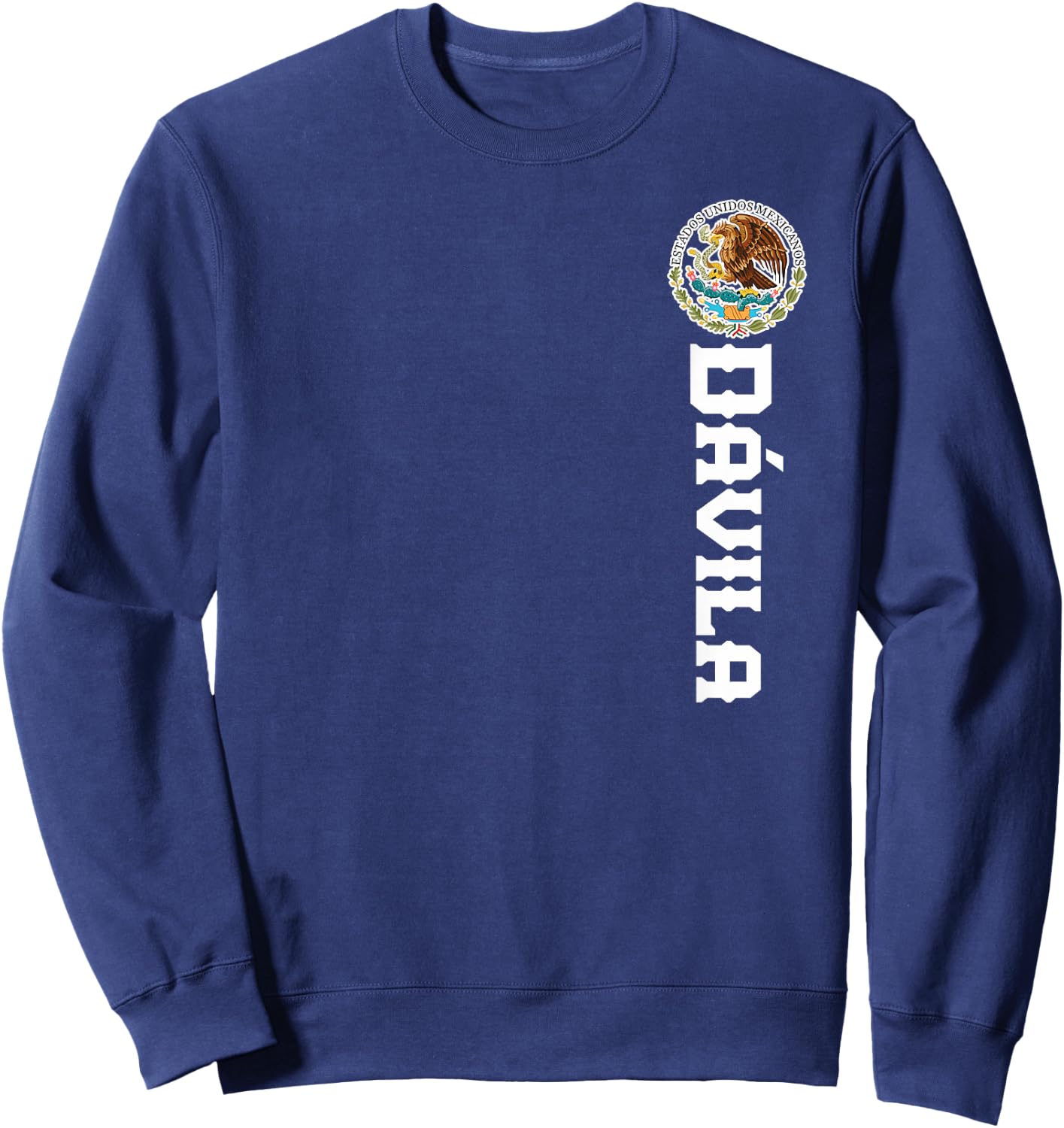 Dávila Last Name, Mexican Shirt , Women, And Kids Sweatshirt - Sweatshirt | Navy