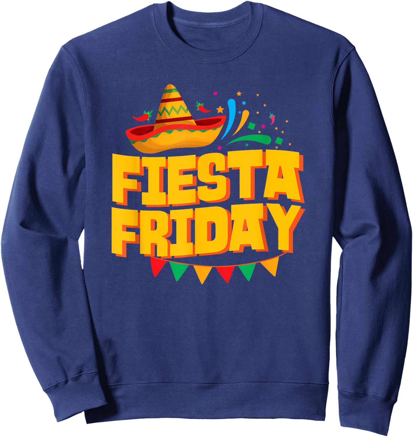 Fiesta Friday Celebration Sombrero Sweatshirt - Sweatshirt | Navy