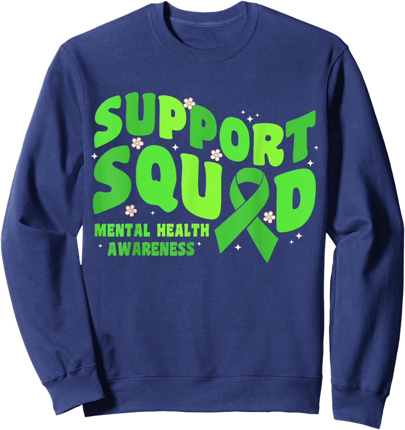 Support Squad Mental Health Awareness Matters Green Ribbon Sweatshirt - Sweatshirt | Navy