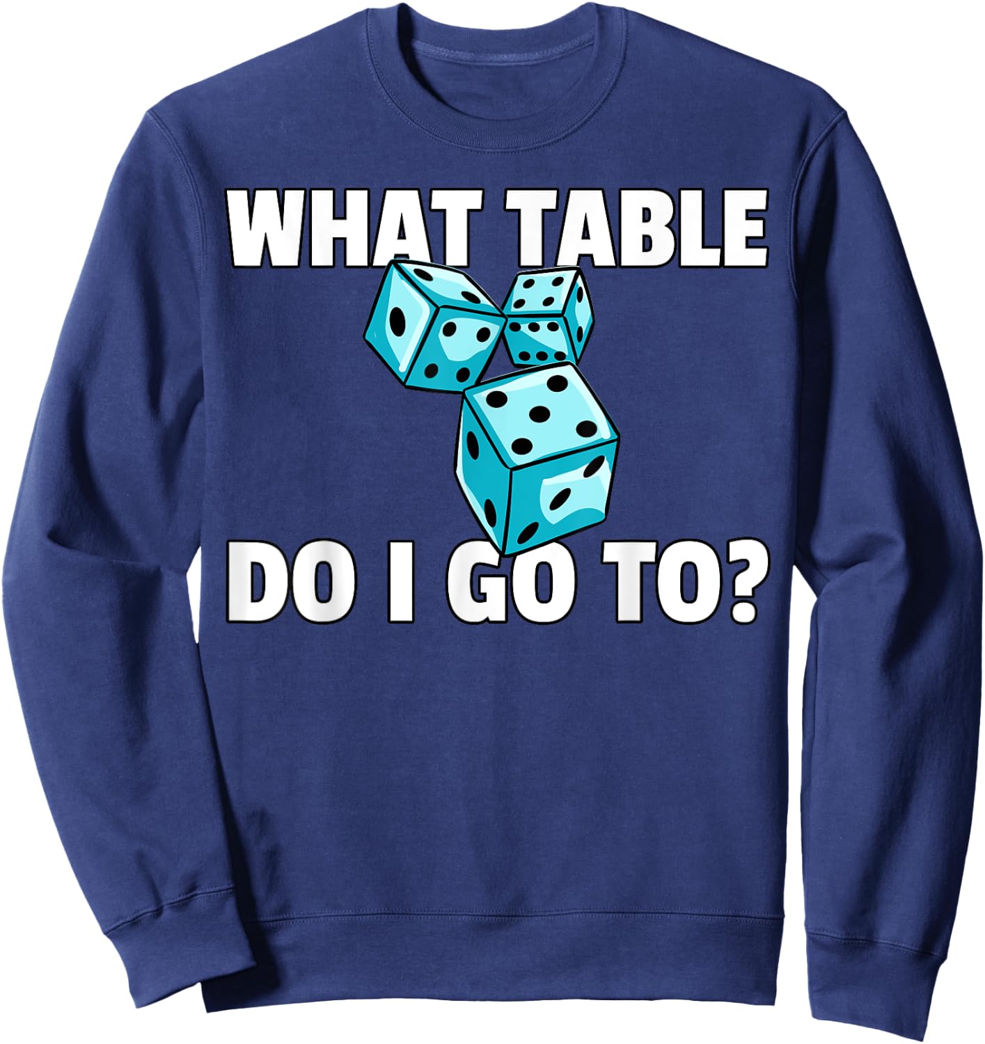 Bunco For Bunco Players Sweatshirt - Sweatshirt | Navy
