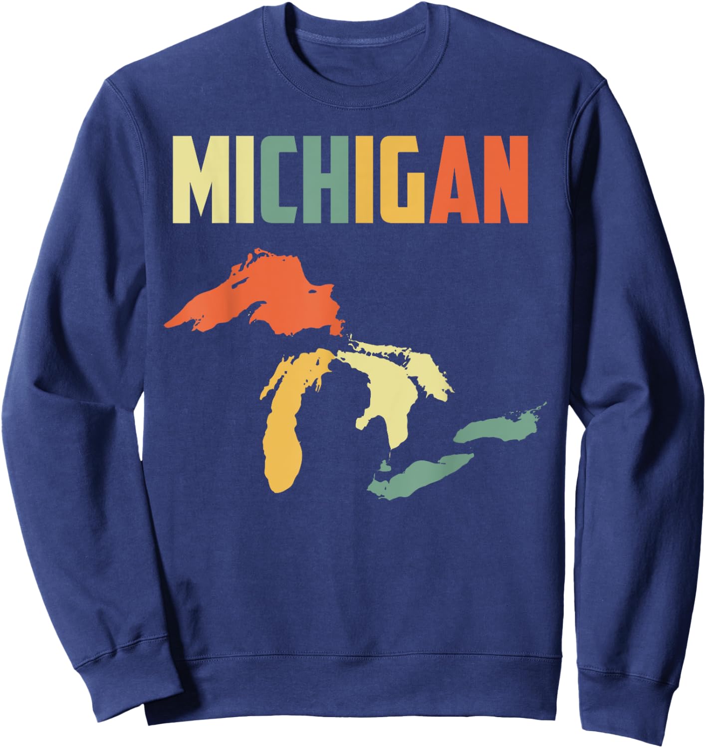 The Great Lakes Largest Water Retro Color Michigan MI Pride Sweatshirt - Sweatshirt | Navy
