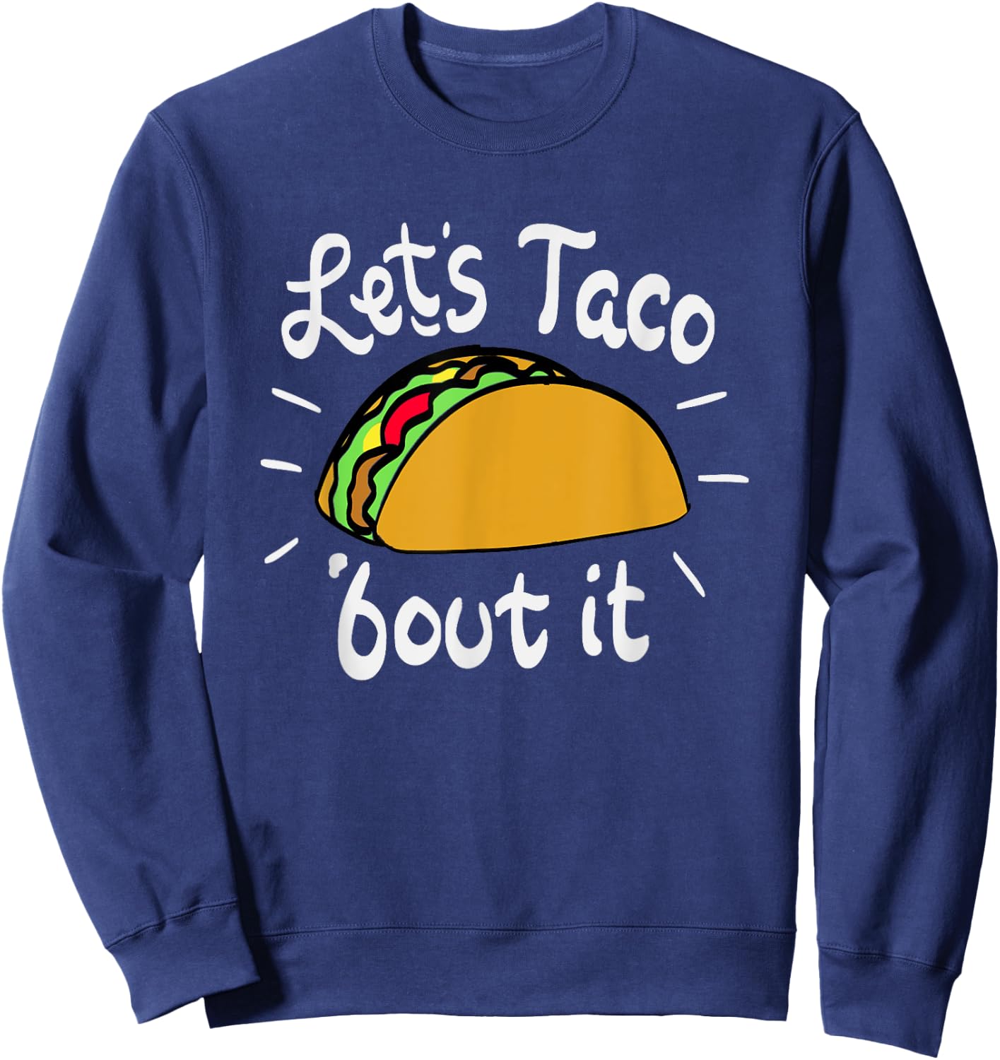Cinco de mayo Taco Sweatshirt - Sweatshirt | Navy