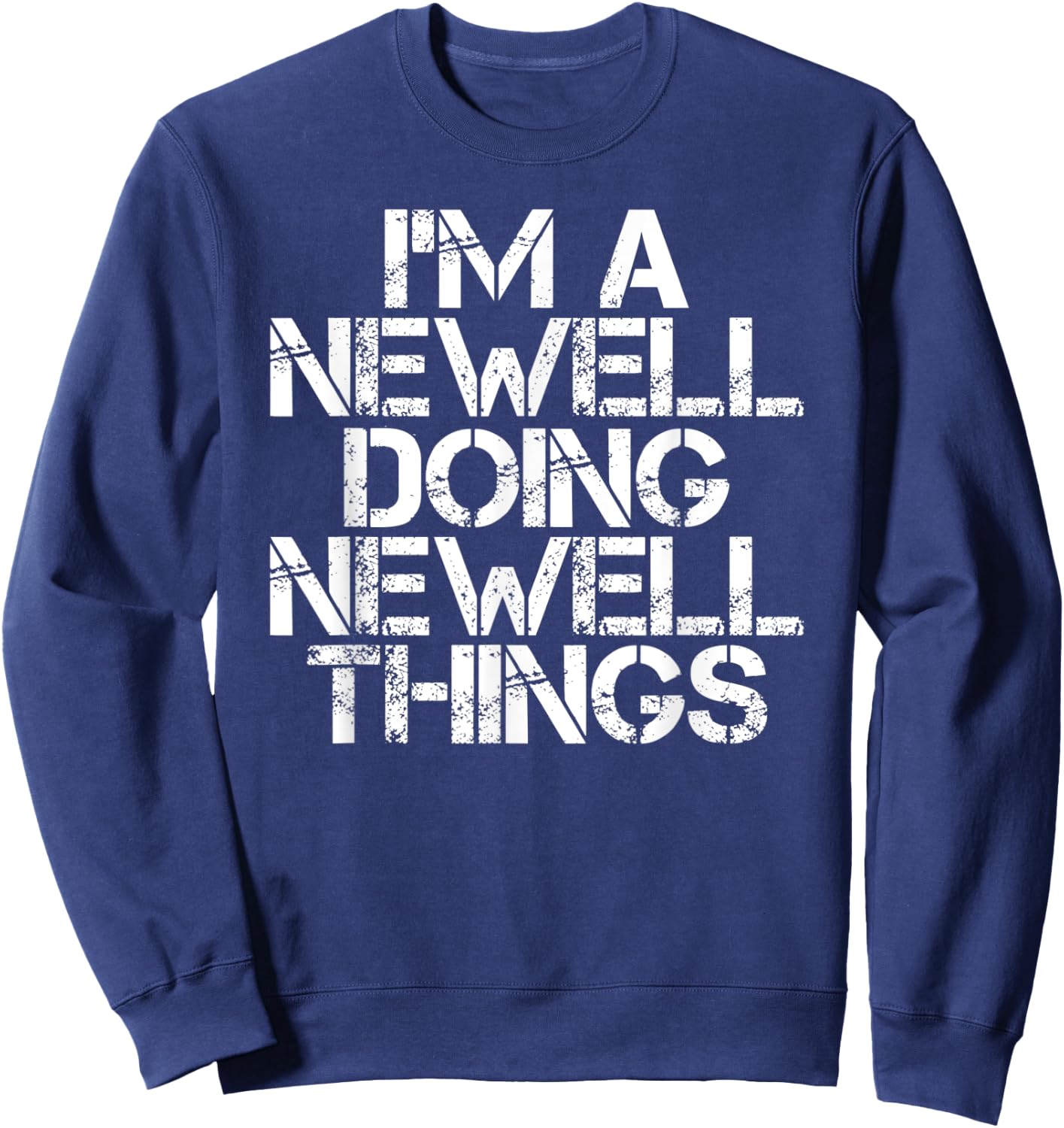 NEWELL Funny Surname Family Tree Birthday Reunion Gift Sweatshirt - Sweatshirt | Navy
