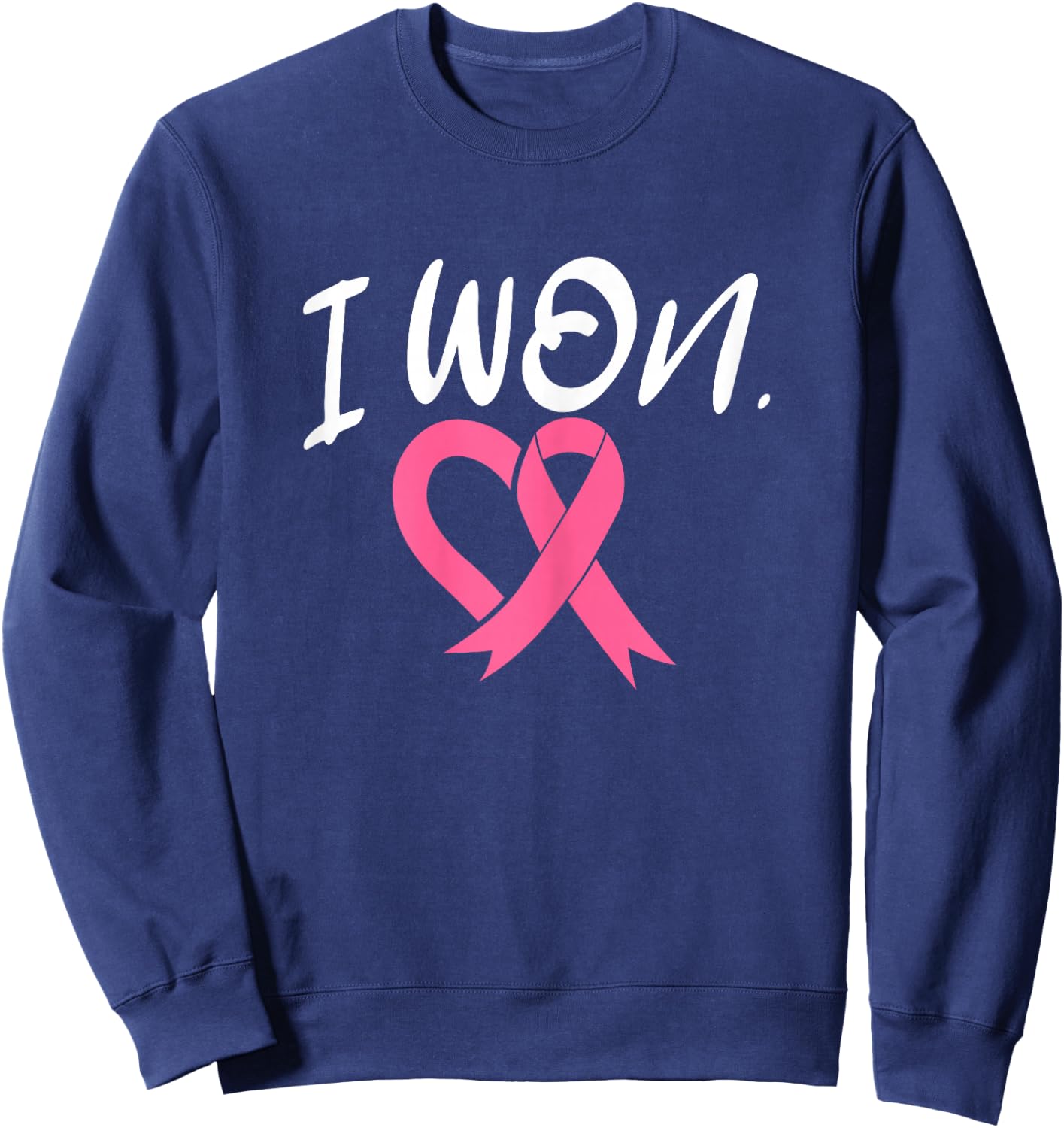 I Won Breast Cancer Awareness Support Pink Ribbon Survivor Sweatshirt - Sweatshirt | Navy