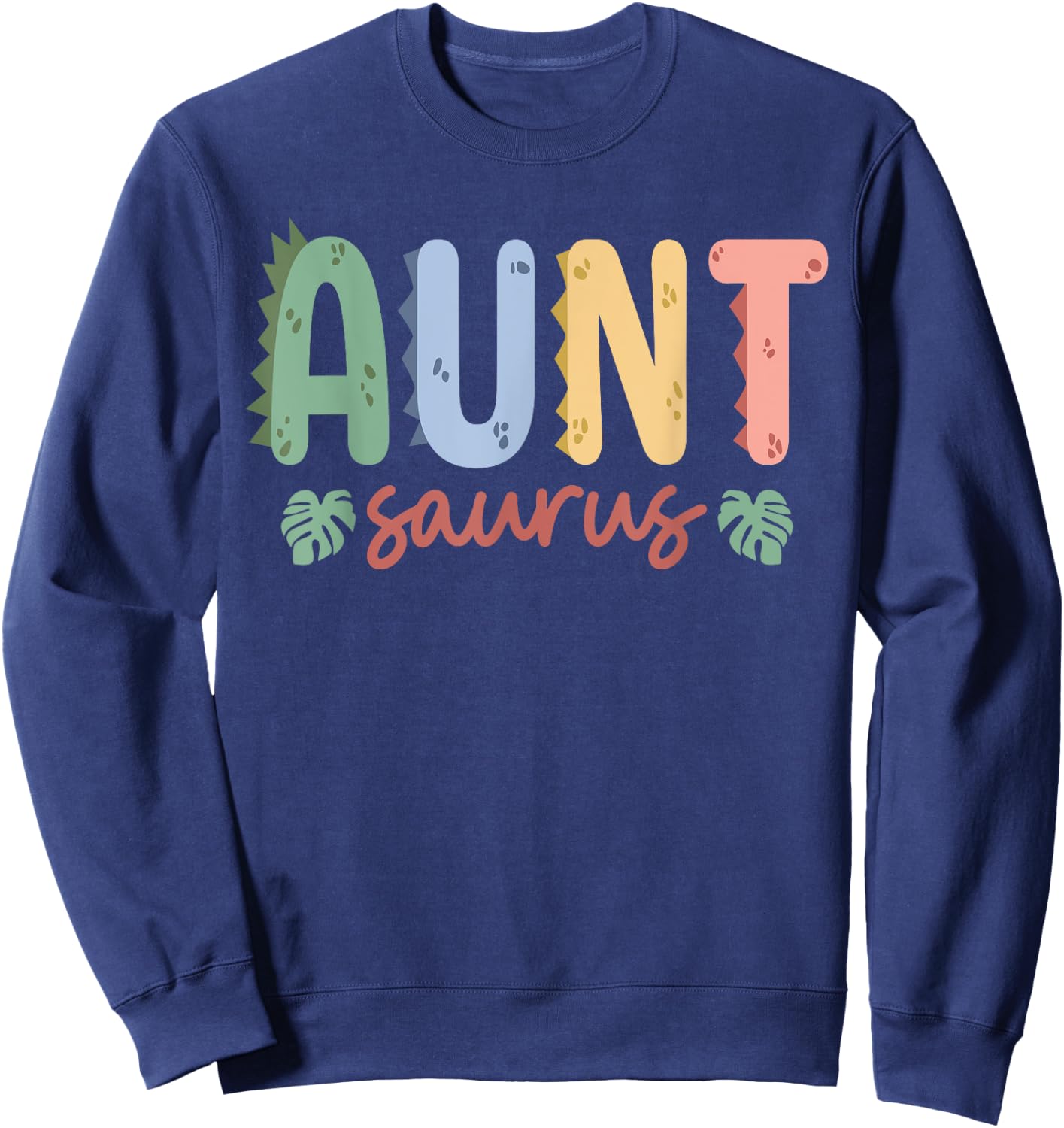 Aunt Saurus Dad Dinosaur Birthday Family Matching Sweatshirt - Sweatshirt | Navy