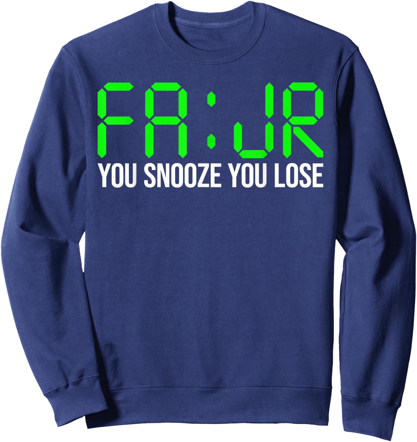 Fajr Prayer You Snooze You Lose - Awesome Fajr Salah Ramadan , Small, Black Sweatshirt - Sweatshirt | Navy