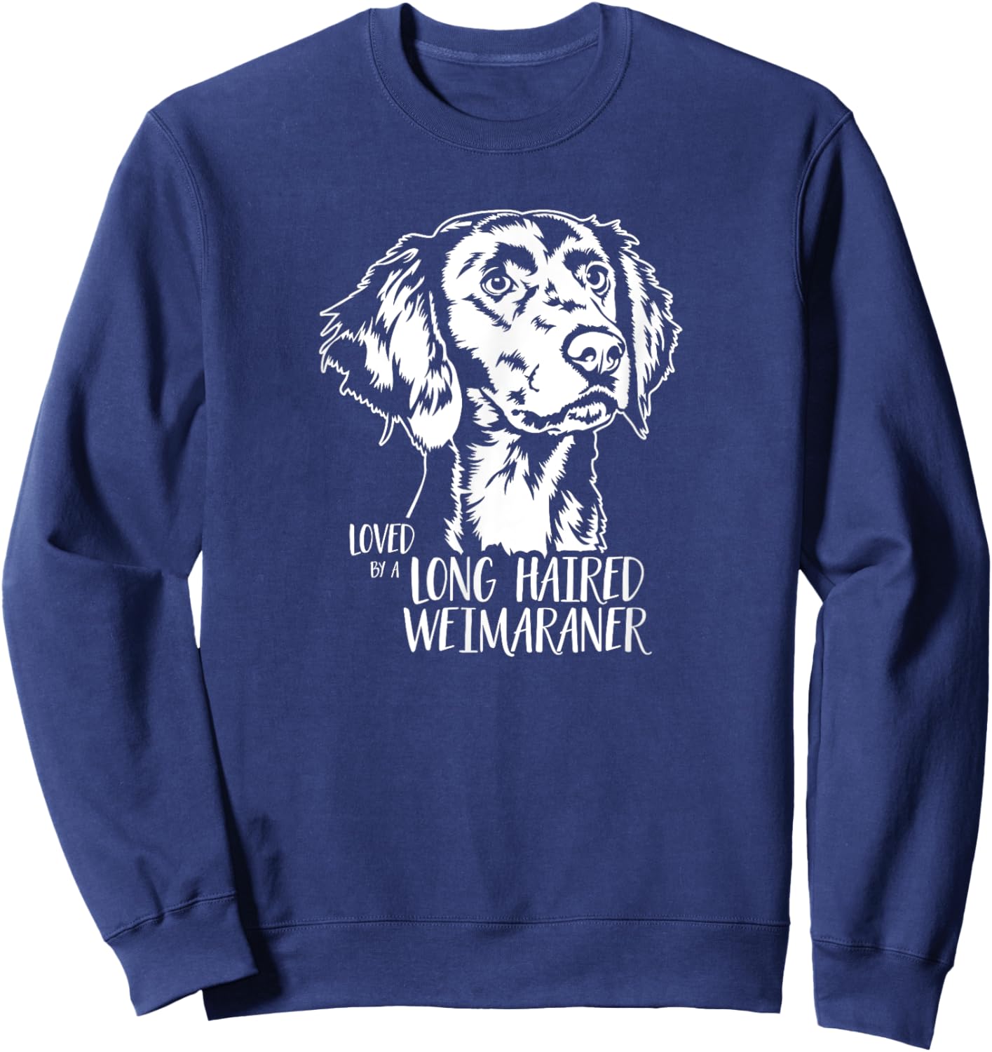 Loved by a Long Haired Weimaraner saying dog mom Weimaraner Women Sweatshirt - Sweatshirt | Navy