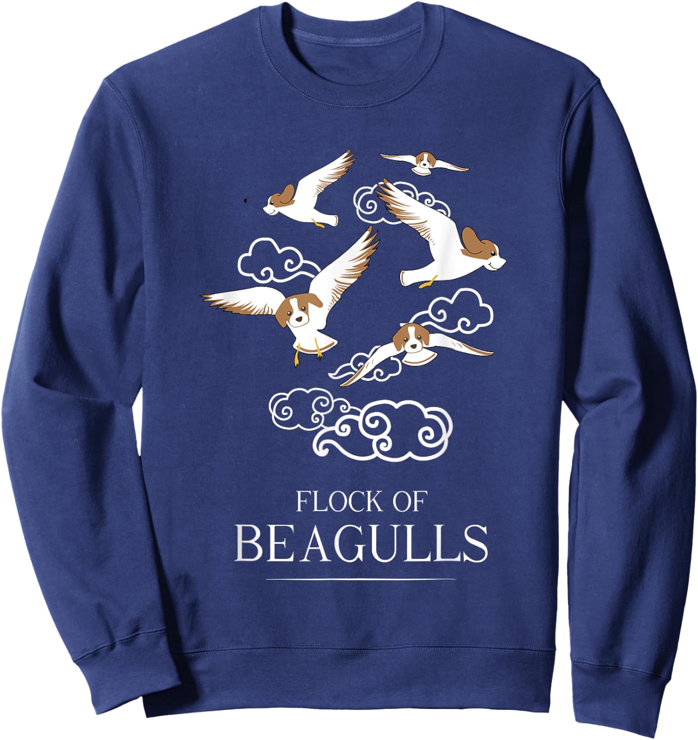 Flock Of Beagulls | Funny Cute Dog/Puppy Beagle Pet Pun Sweatshirt - Sweatshirt | Navy