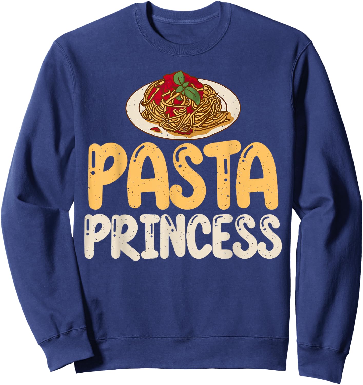 Pasta Princess Pasta Lover Sweatshirt - Sweatshirt | Navy