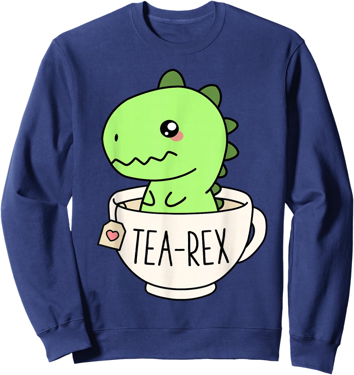Tea-Rex Cute T-Rex Dinosaur Kawaii Funny Dino Pun Sweatshirt - Sweatshirt | Navy