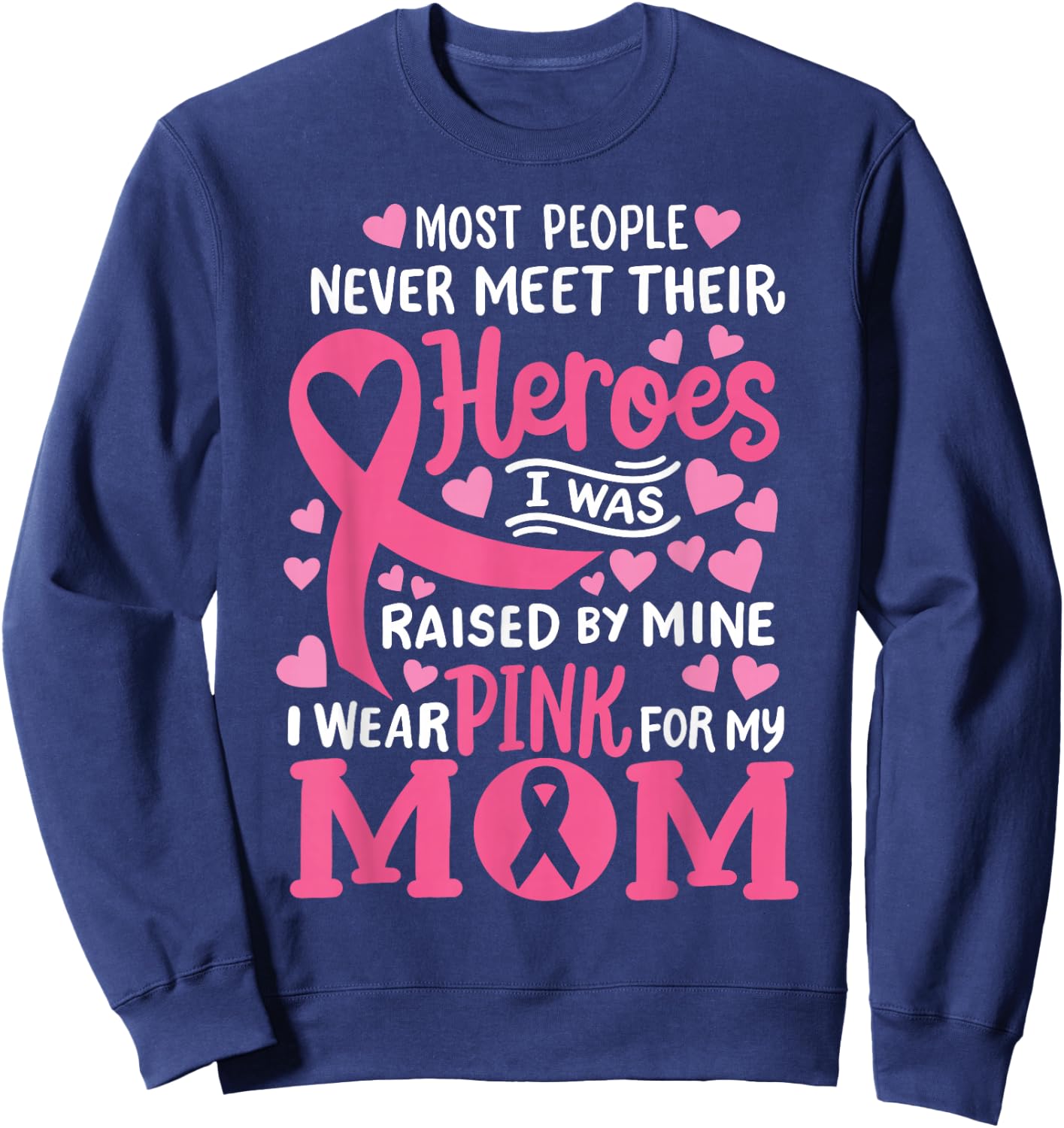 Breast Cancer Awareness Wear Pink For My Mom Support Kids Sweatshirt - Sweatshirt | Navy