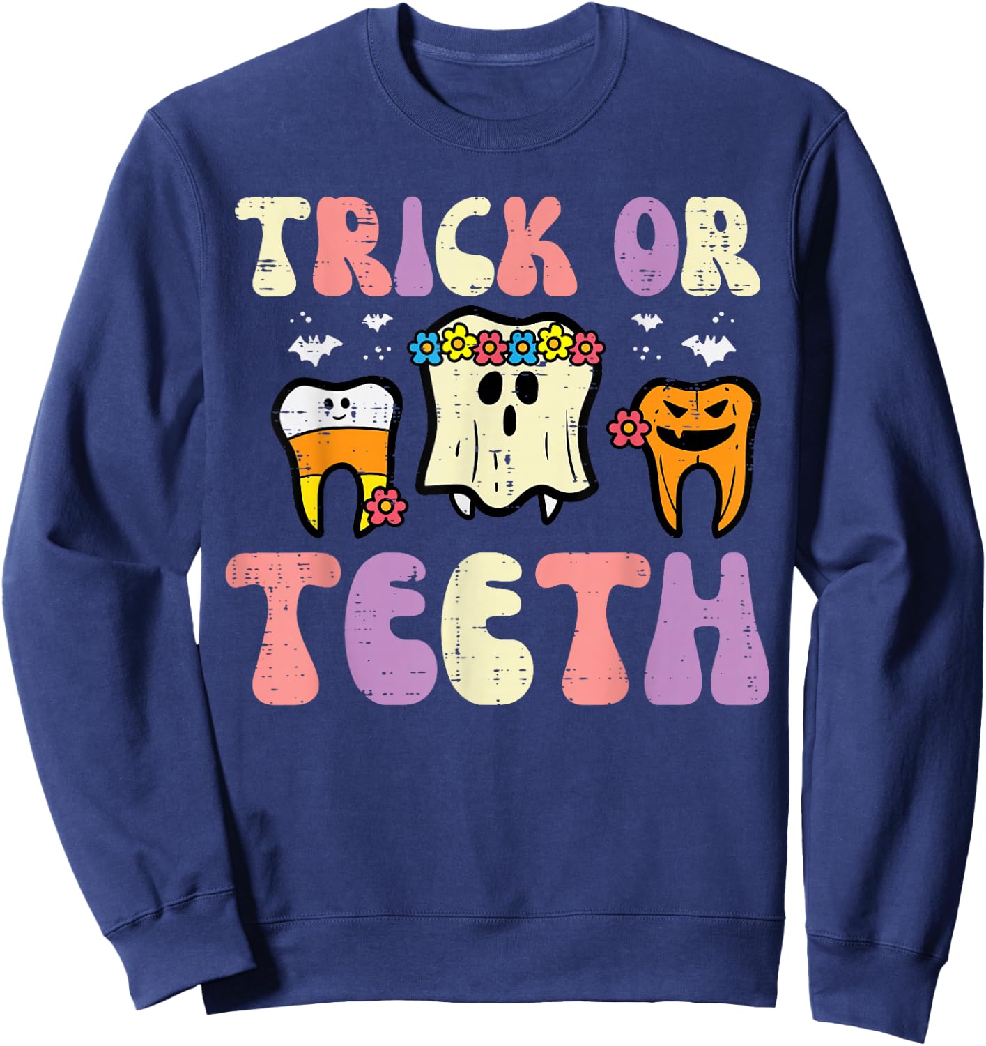 Halloween Dentist Trick Or Teeth Dental Tooth Costume Women Sweatshirt - Sweatshirt | Navy