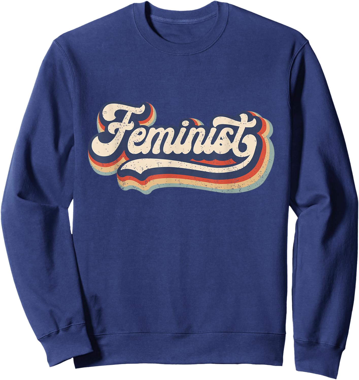Feminist - Retro 70s Vintage Rainbow - Feminism Gift Sweatshirt - Sweatshirt | Navy