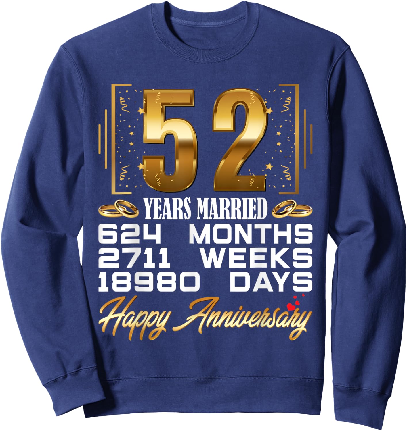 52 Years Married - Funny 52nd Wedding Anniversary Sweatshirt - Sweatshirt | Navy
