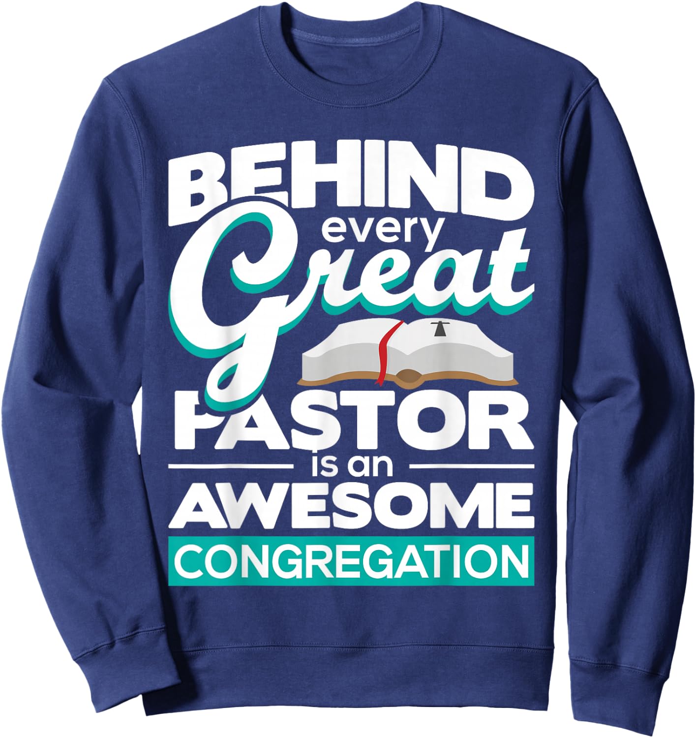 An Awesome Congregation - Pastor Preacher Minister Sweatshirt - Sweatshirt | Navy