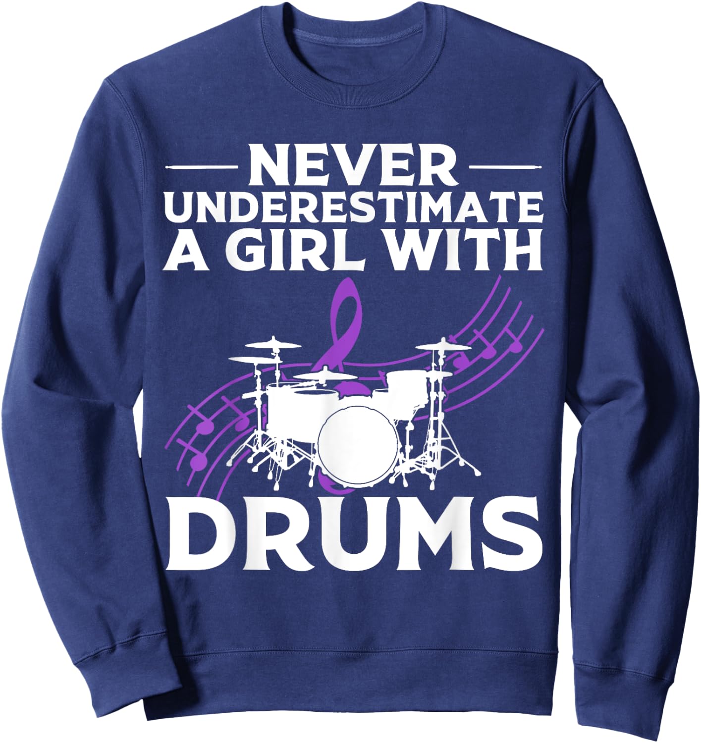 Funny Girl Drummer Gift Cool Rock And Roll Lady Sweatshirt - Sweatshirt | Navy