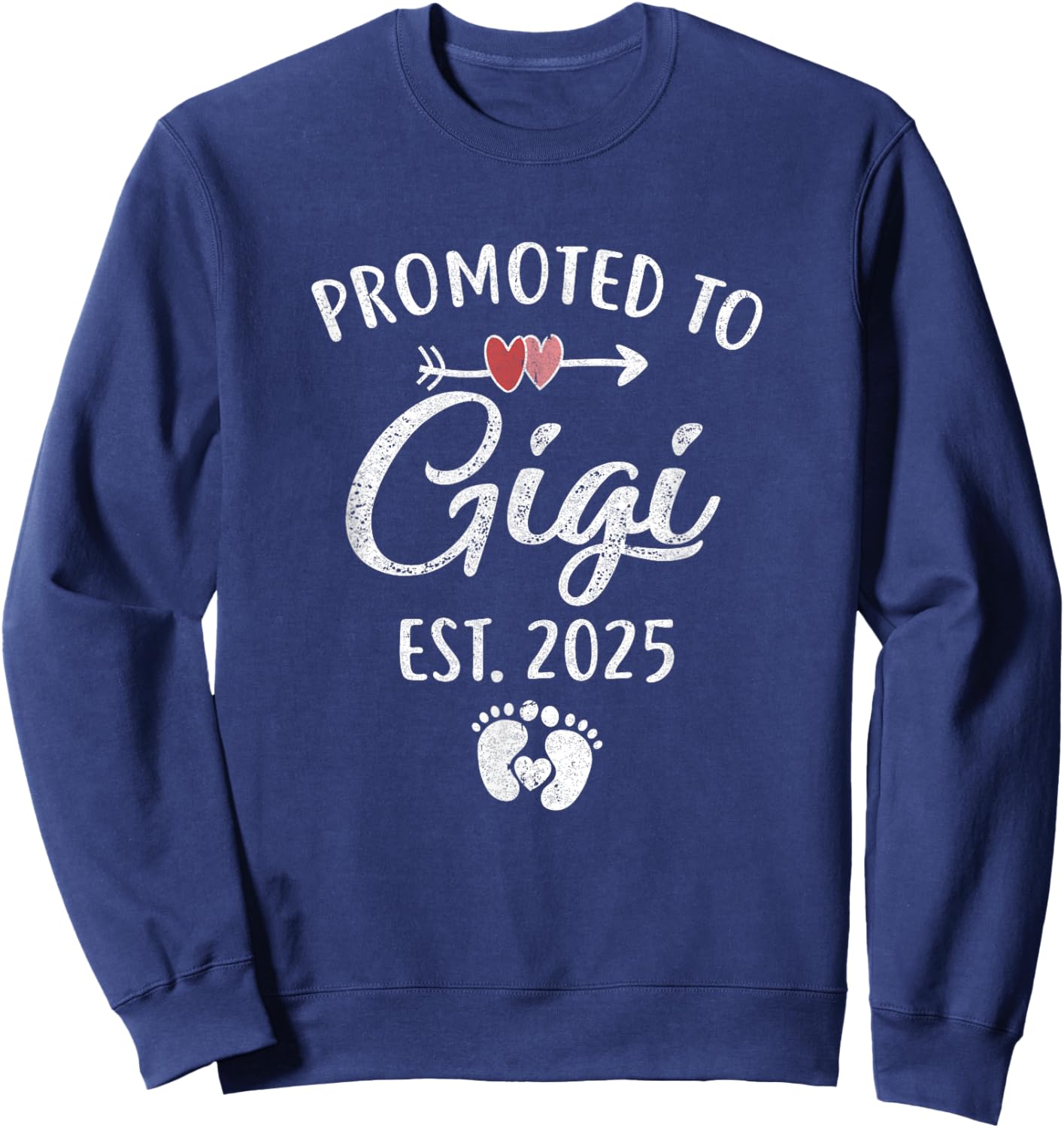 Promoted To Gigi Est 2025 Funny First Time Mothers Day Sweatshirt - Sweatshirt | Navy