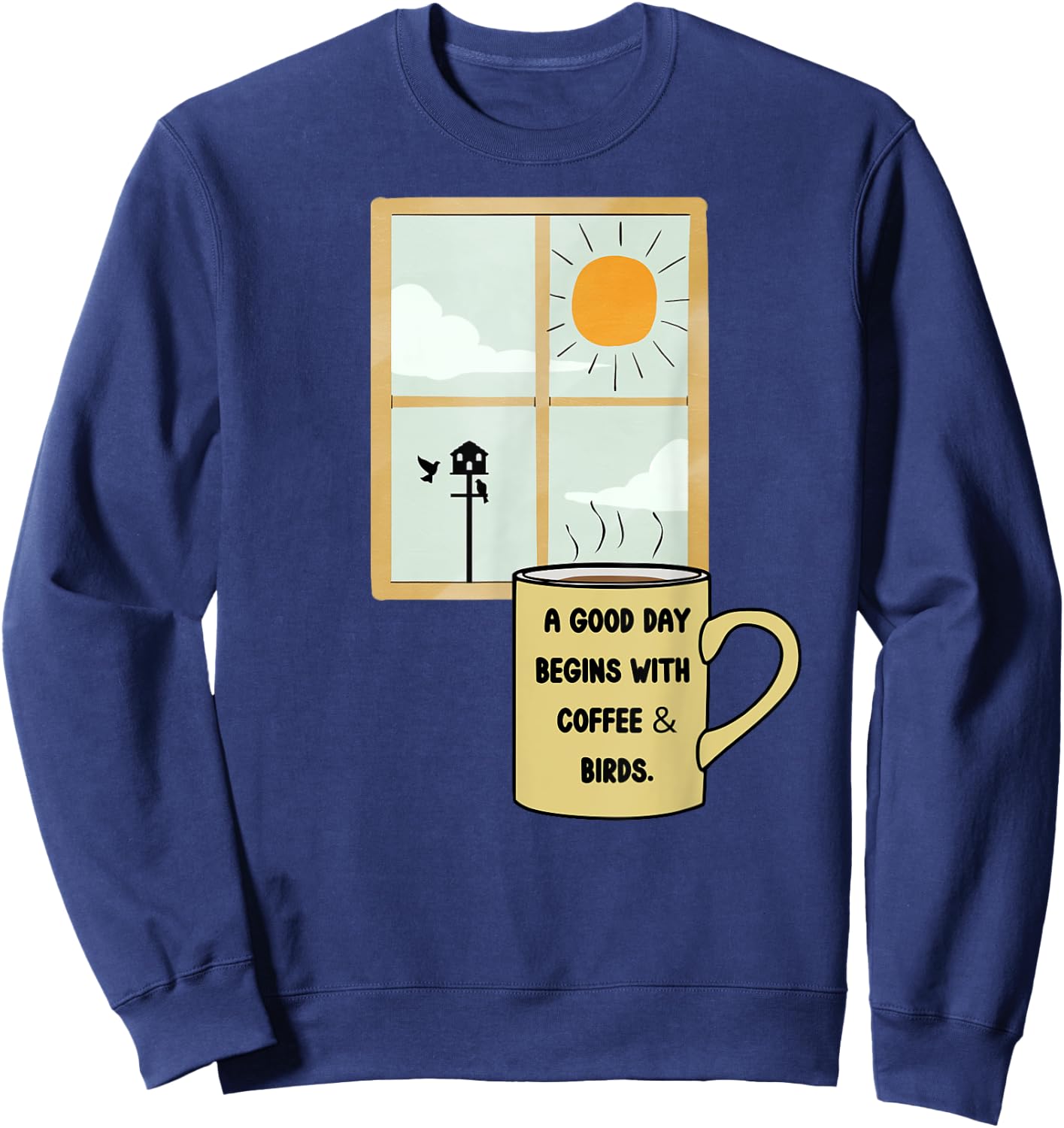 Coffee Drinker Bird Watcher Feeder Birds Nature Lover Gift Sweatshirt - Sweatshirt | Navy