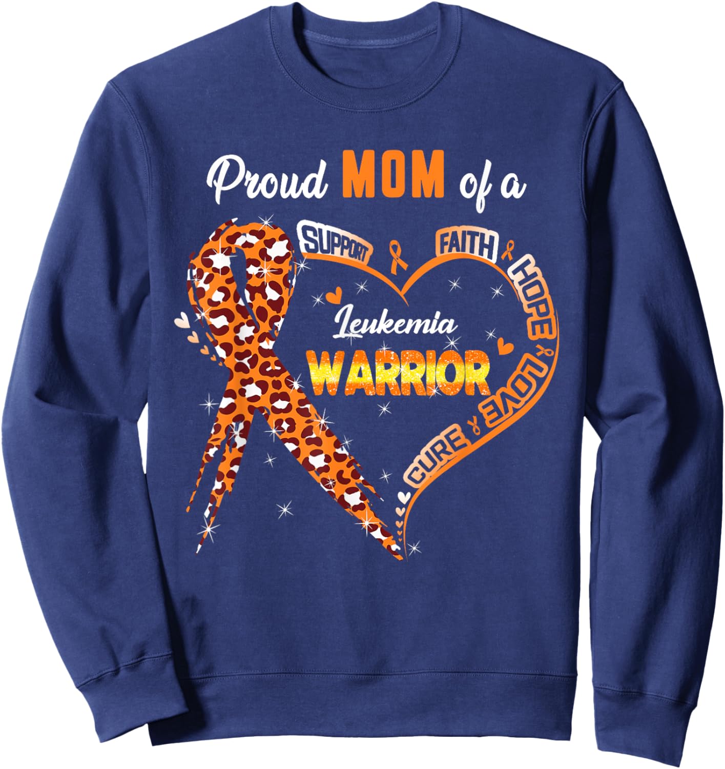 Women Proud MOM Of A Leukemia Warrior Sweatshirt - Sweatshirt | Navy