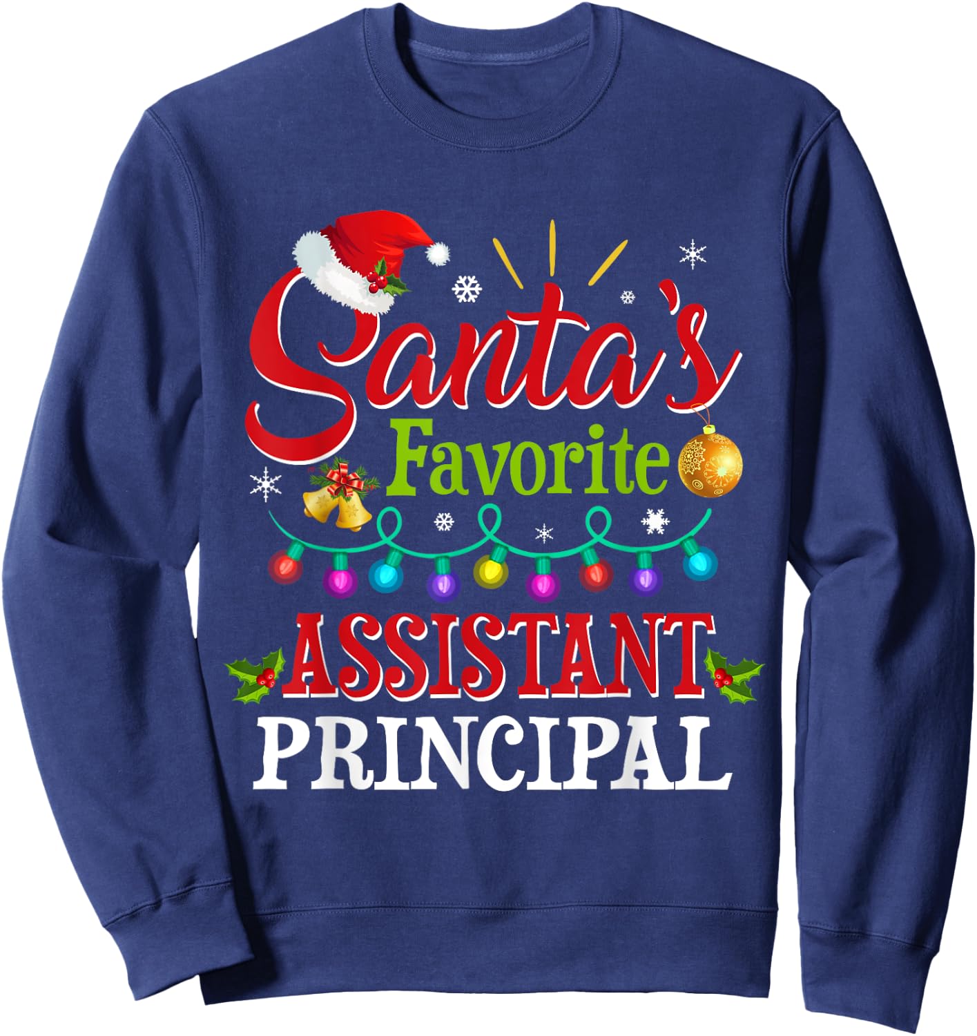 Santa's Favorite Assistant Principal Christmas Light Sweatshirt - Sweatshirt | Navy