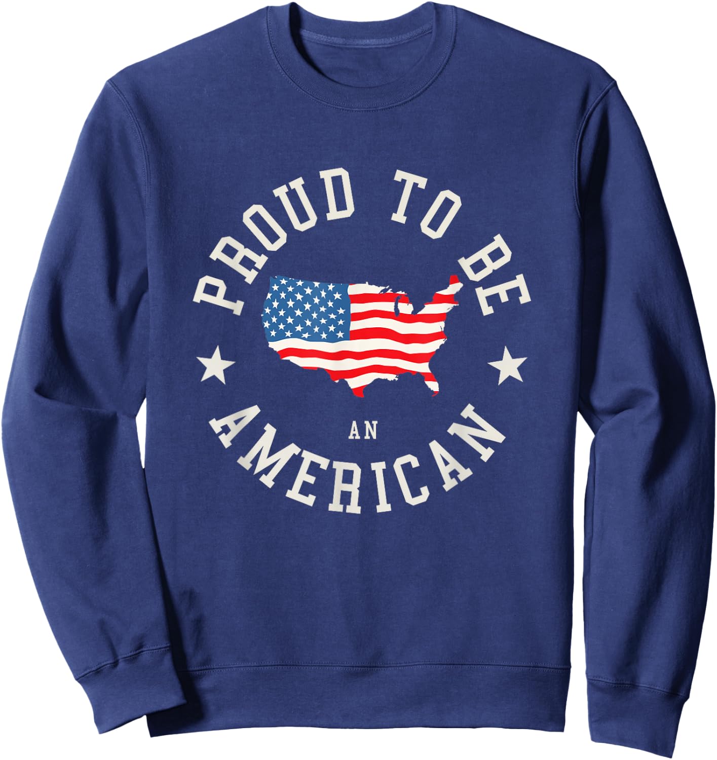 Proud To Be An American Sweatshirt - Sweatshirt | Navy