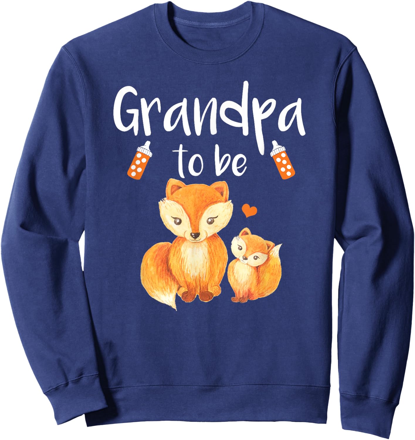 Grandpa To Be Fox Baby Shower Cute Forest Animal Sweatshirt - Sweatshirt | Navy