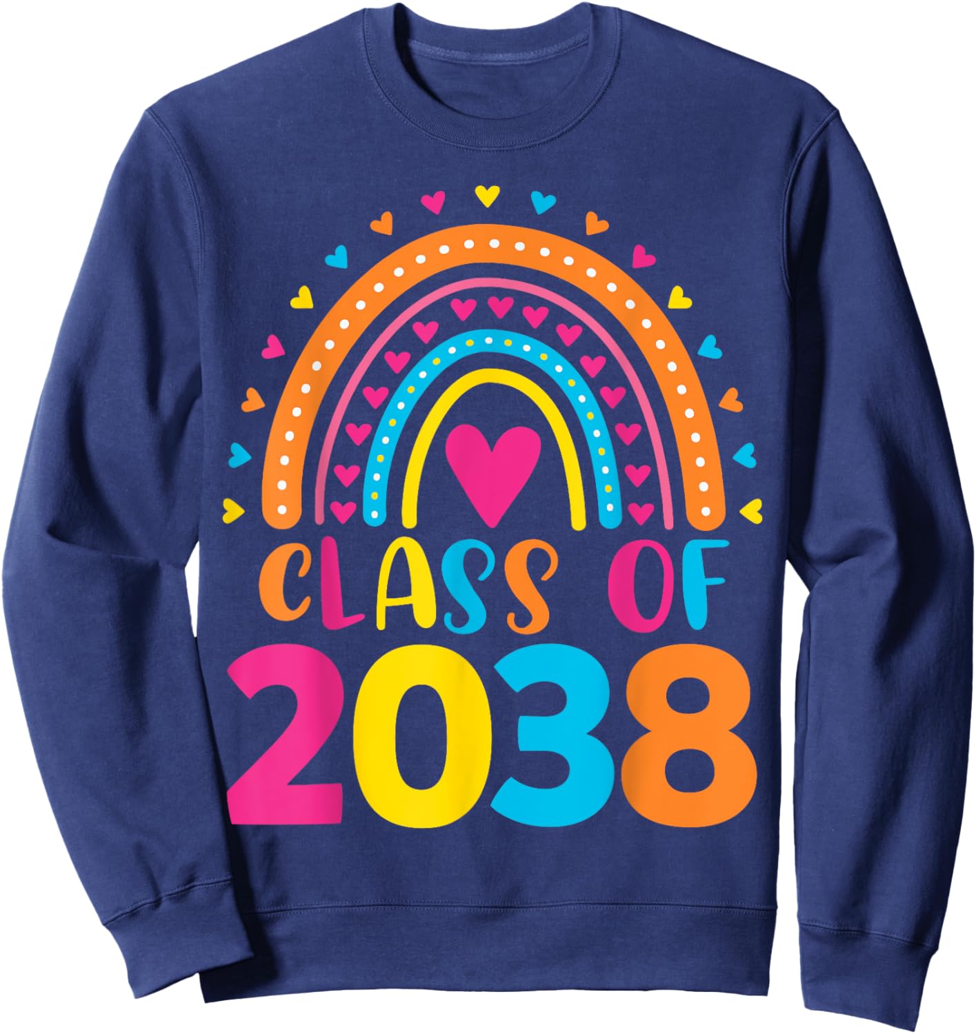 Kindergarten Class of 2038 First Day School Rainbow Girls Sweatshirt - Sweatshirt | Navy
